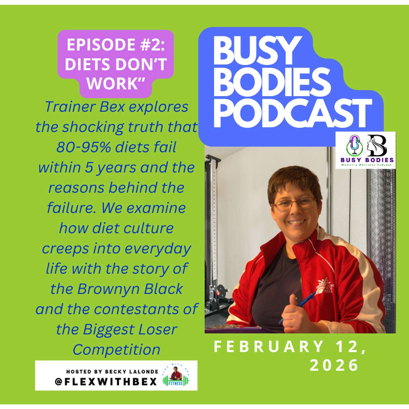 Episode 2- Diets Don't Work with Trainer Bex