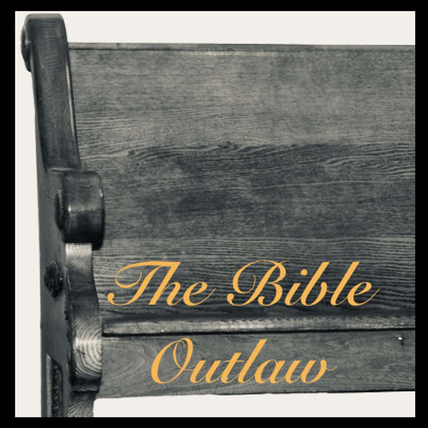 The Bible Outlaw