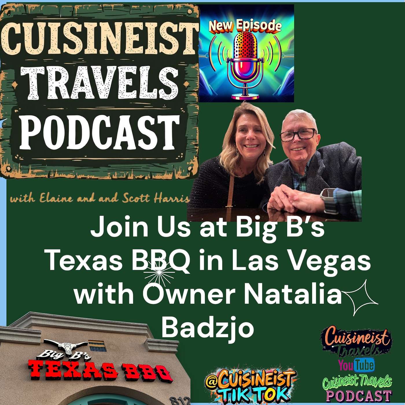Cuisineist Travels Podcast. Join Journalists Elaine and Scott Harris at Big B’s Texas BBQ in Las Vegas and meet owner Natalia Badzjo.