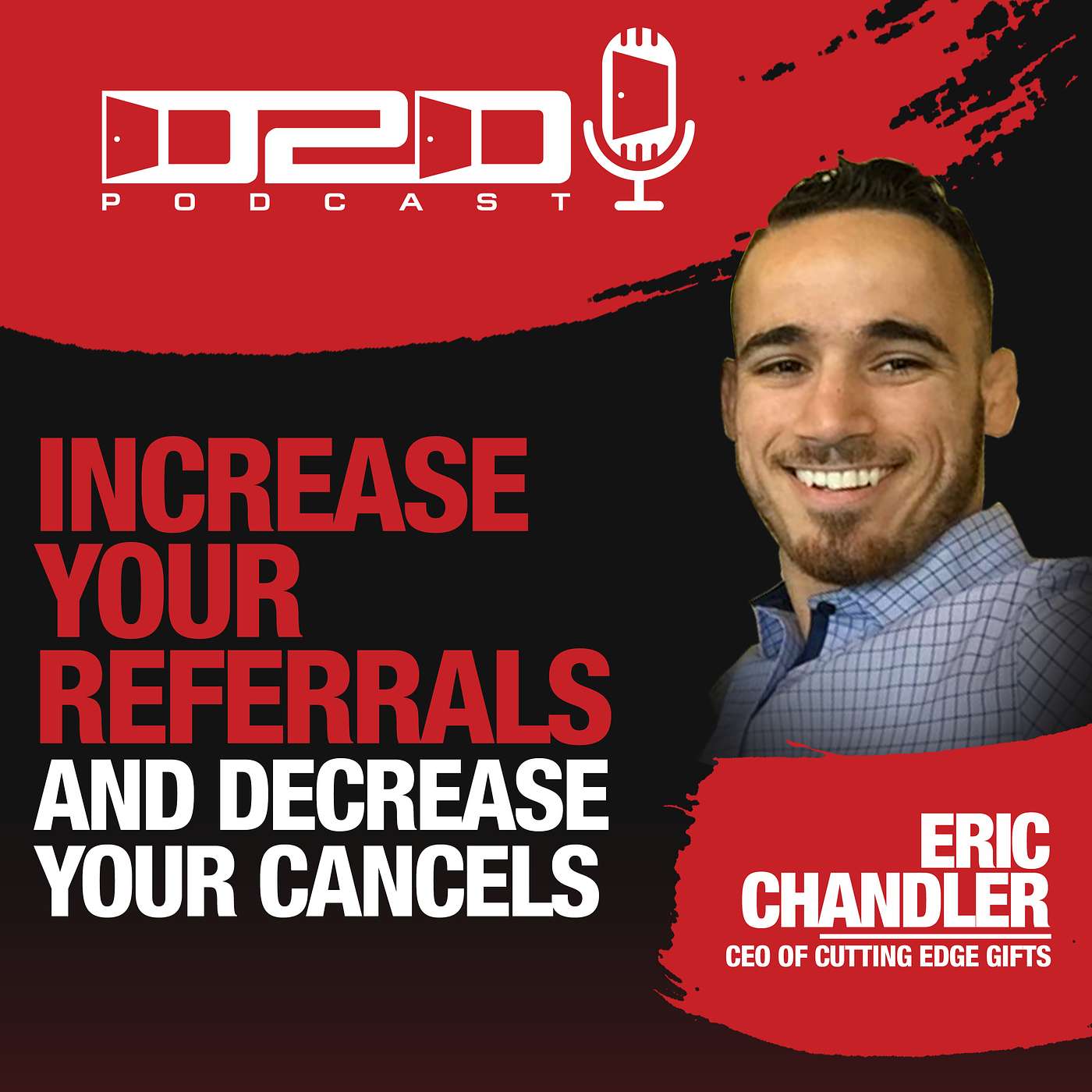 Eric Chandler - How to work referrals and decrease cancels through gifts