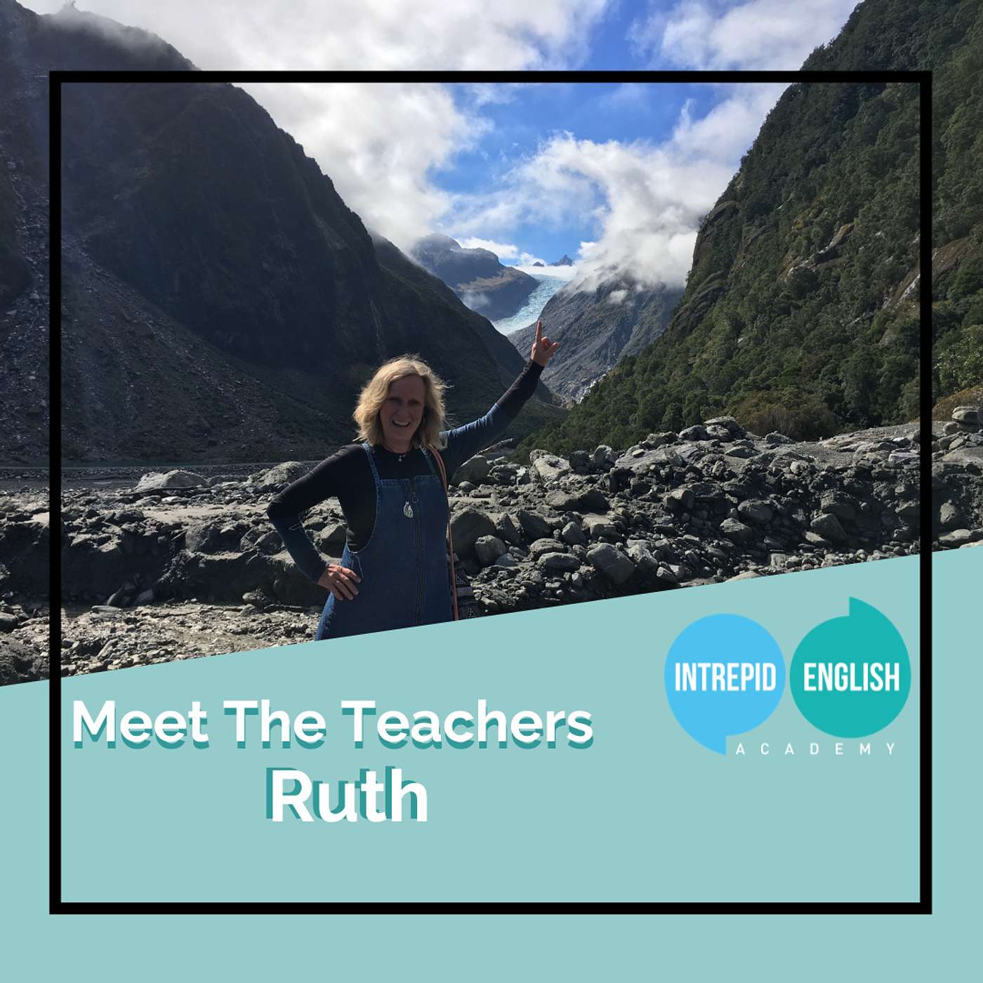 Meet The Intrepid English Teachers - Ruth!