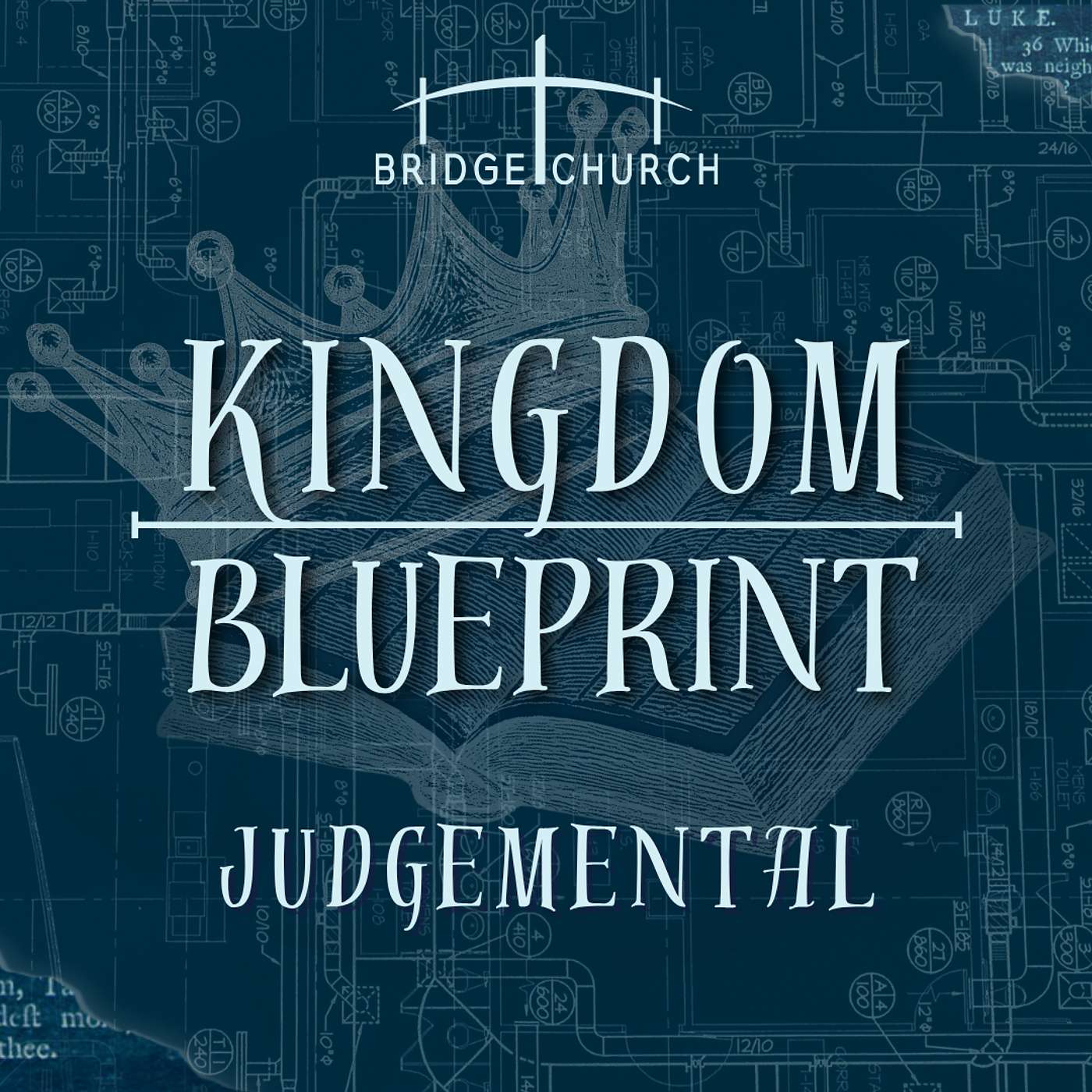 Kingdom Blueprint - Judgemental (Matthew 7:1-6) episode artwork