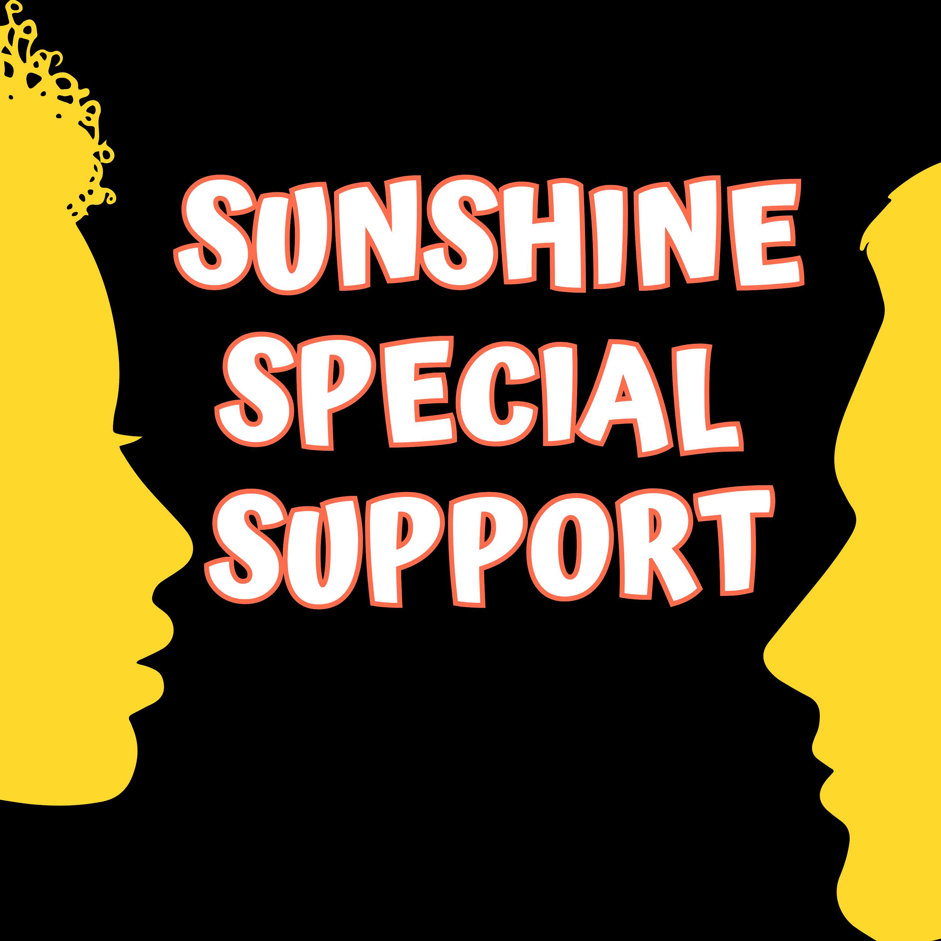 Sunshine Special Support