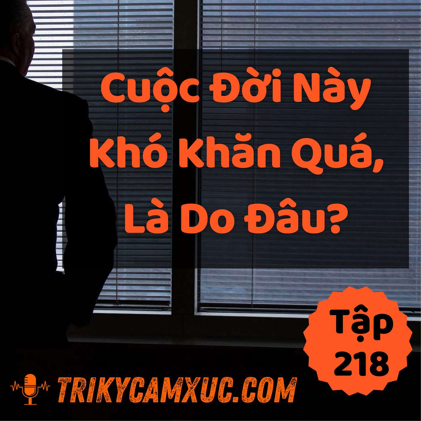 Khi Cuộc Sống Quá Mệt Mỏi Và Vô Định - Tri kỷ cảm xúc #218