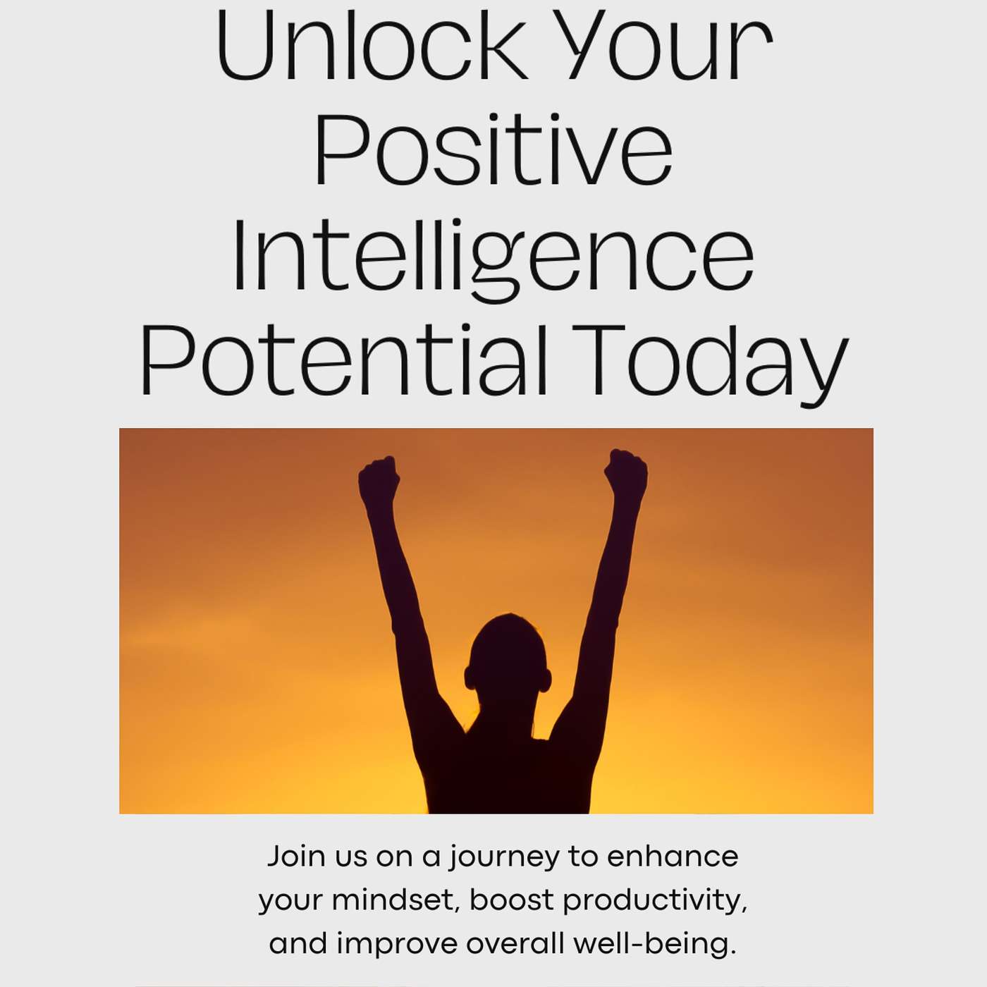 S1 E21: Discovering Positive Intelligence