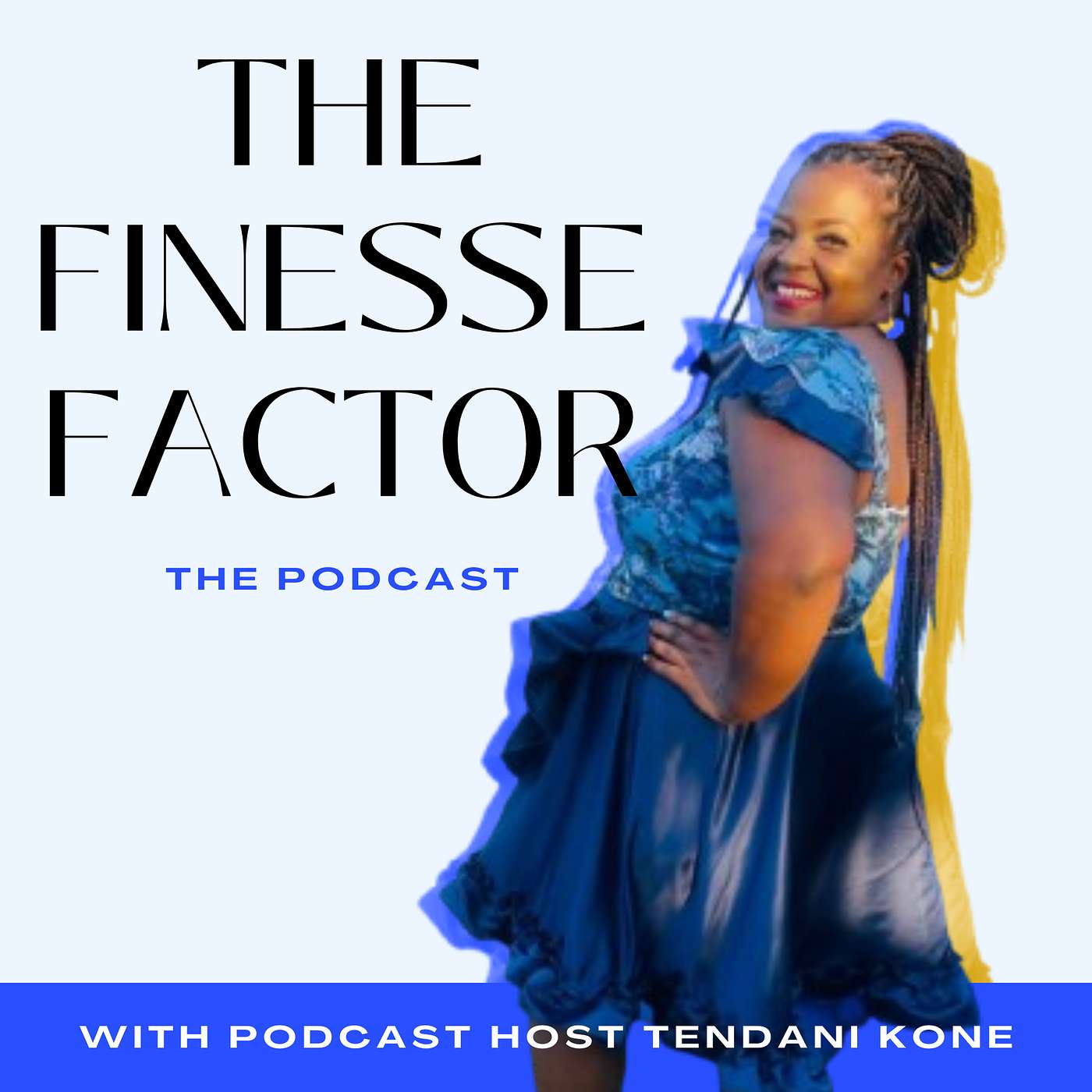 Finesse Factor Podcast