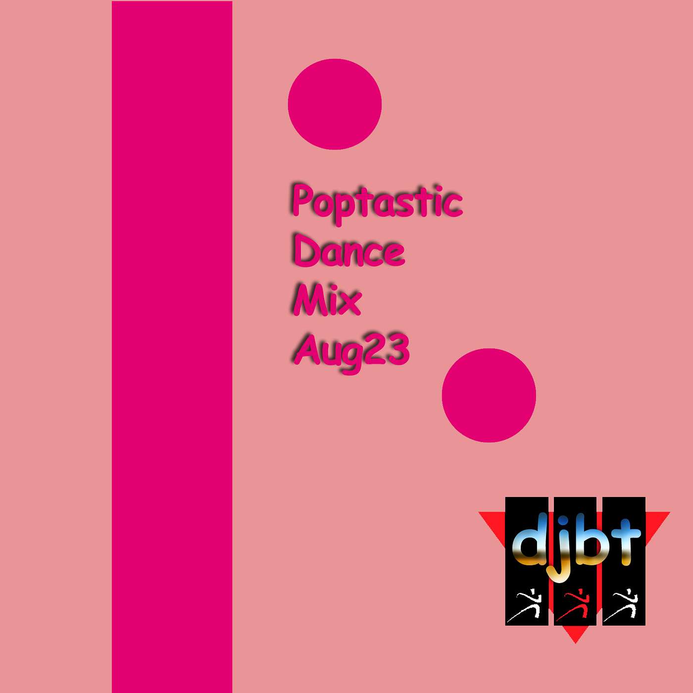 Poptastic Dance Mix August 23