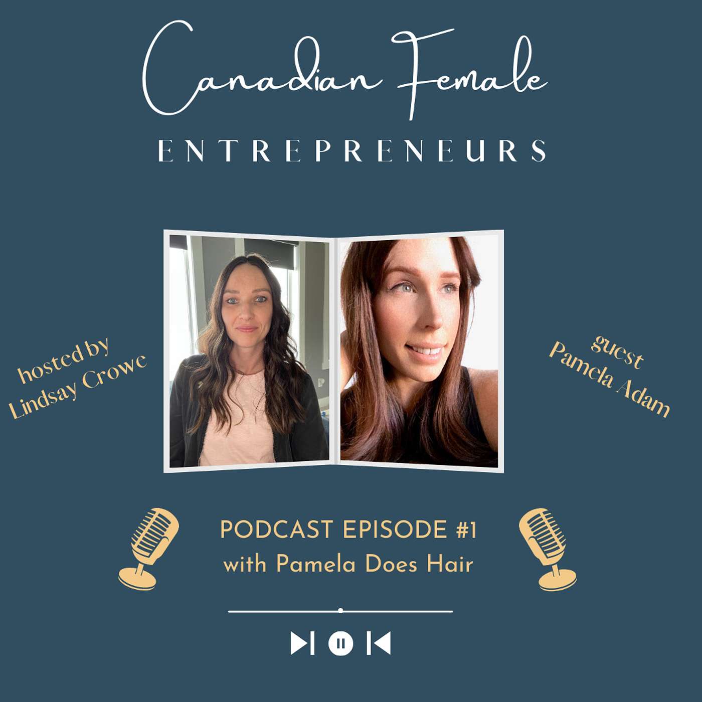 Canadian Female Entrepreneurs Episode #1 - Pamela Adam (Pamela Does Hair)