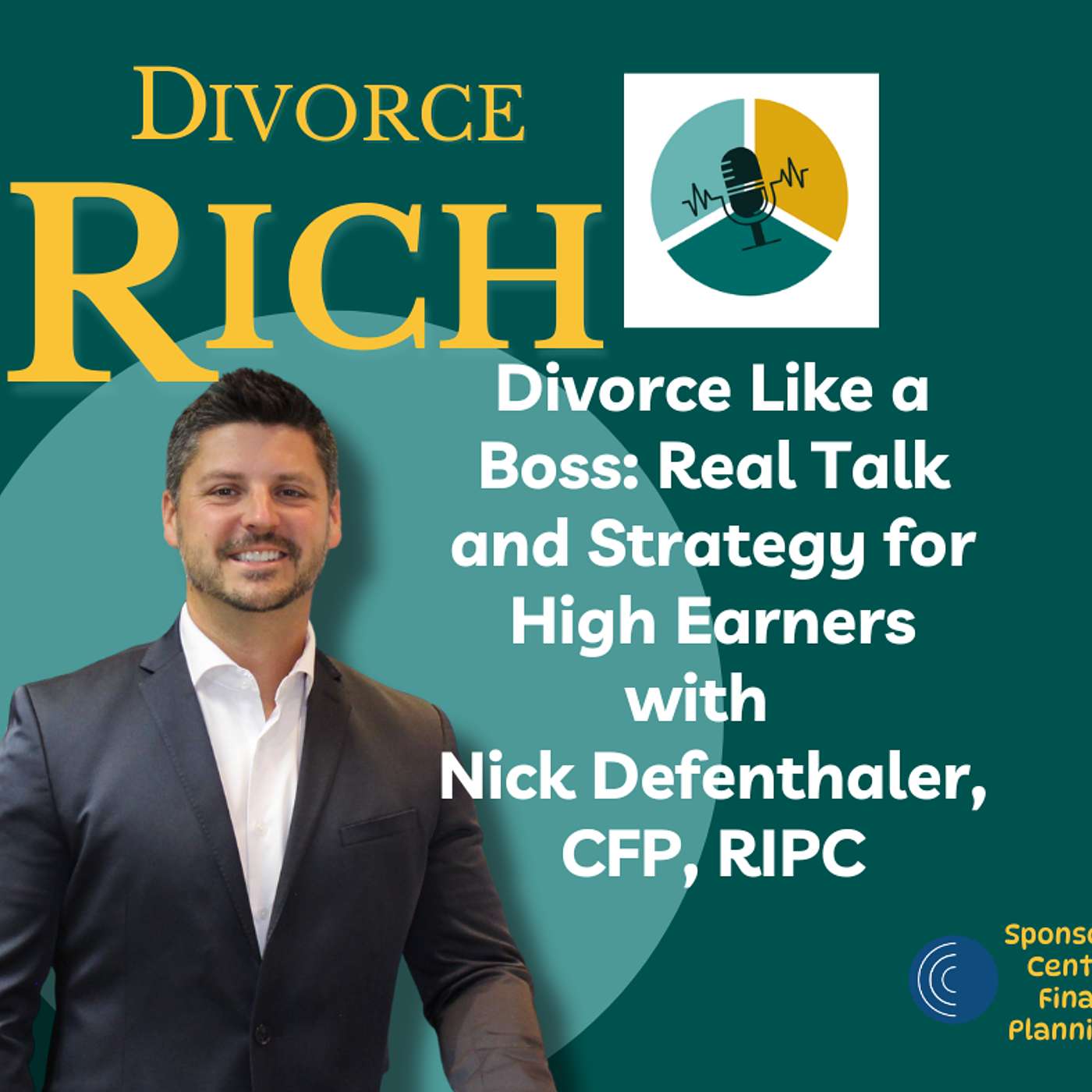 Divorce Rich with Jacki Roessler, CDFA
