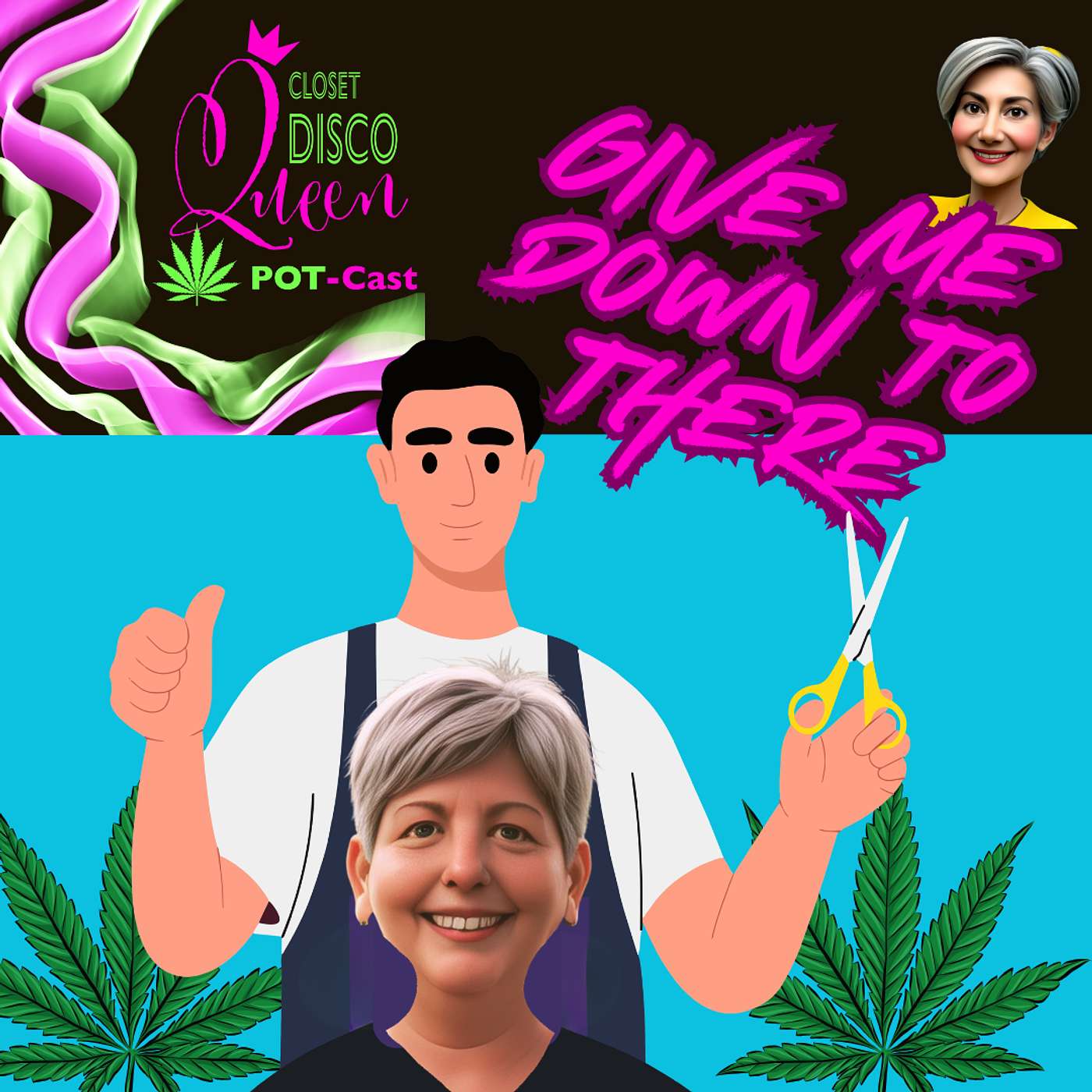Laughing Through Midlife with Cannabis, Chaos & Courage | Give Me Down To There episode artwork