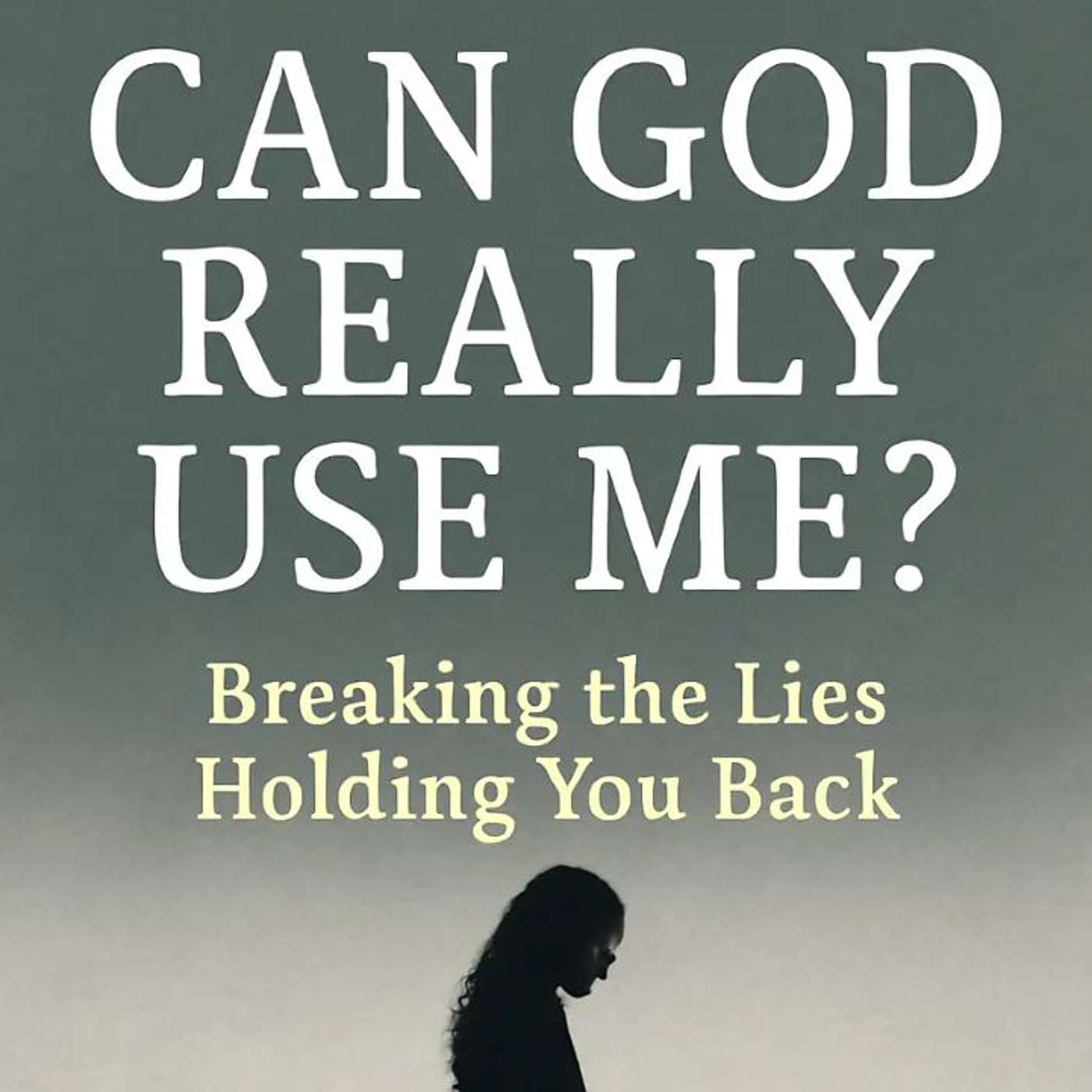 Series: Becoming Her (Ep. 1) – Can God Really Use Me? Breaking the Lies Holding You Back