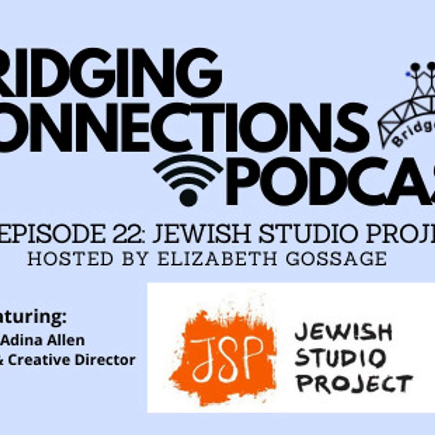 The Bridging Connections Podcast