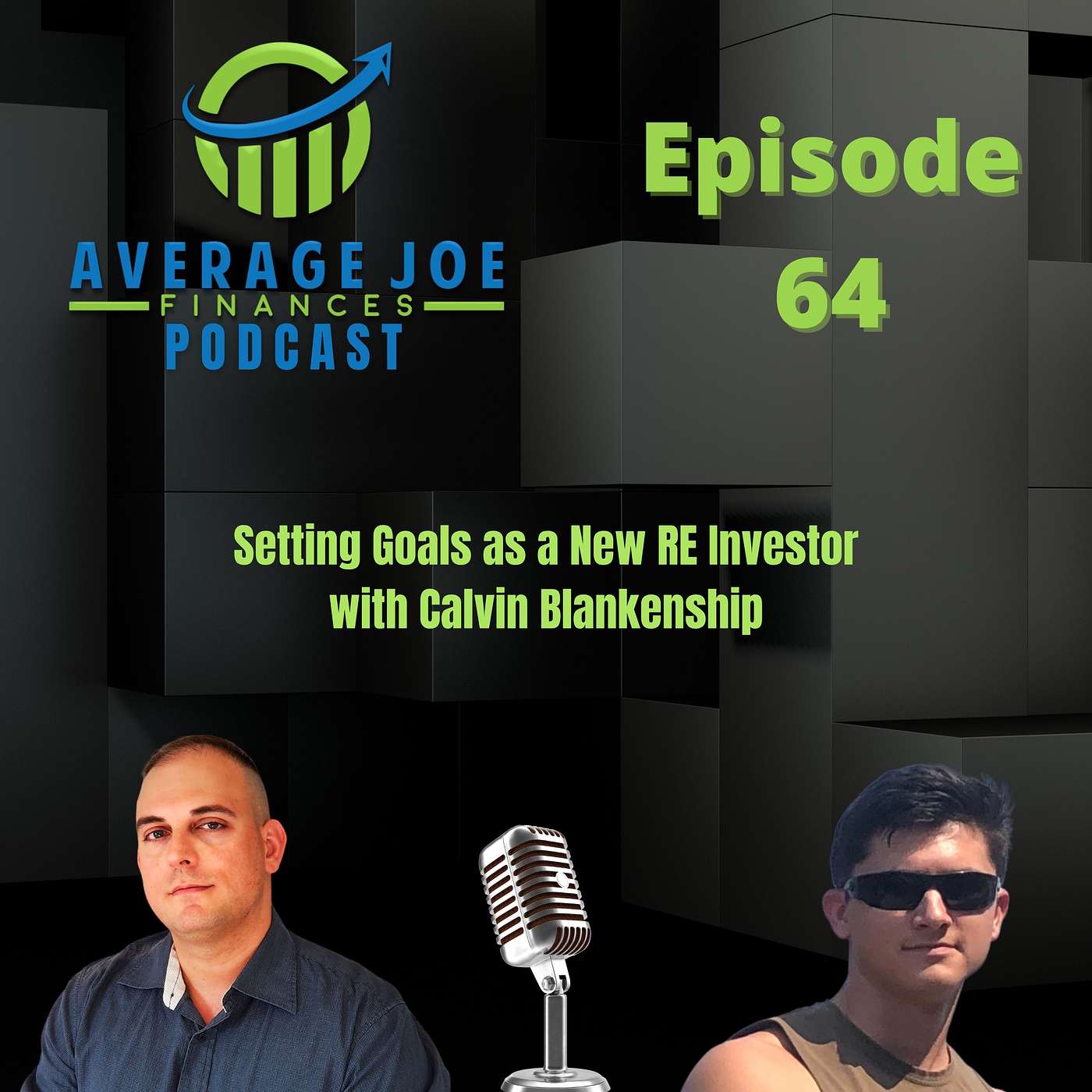 64. Setting Goals as a New RE Investor with Calvin Blankenship