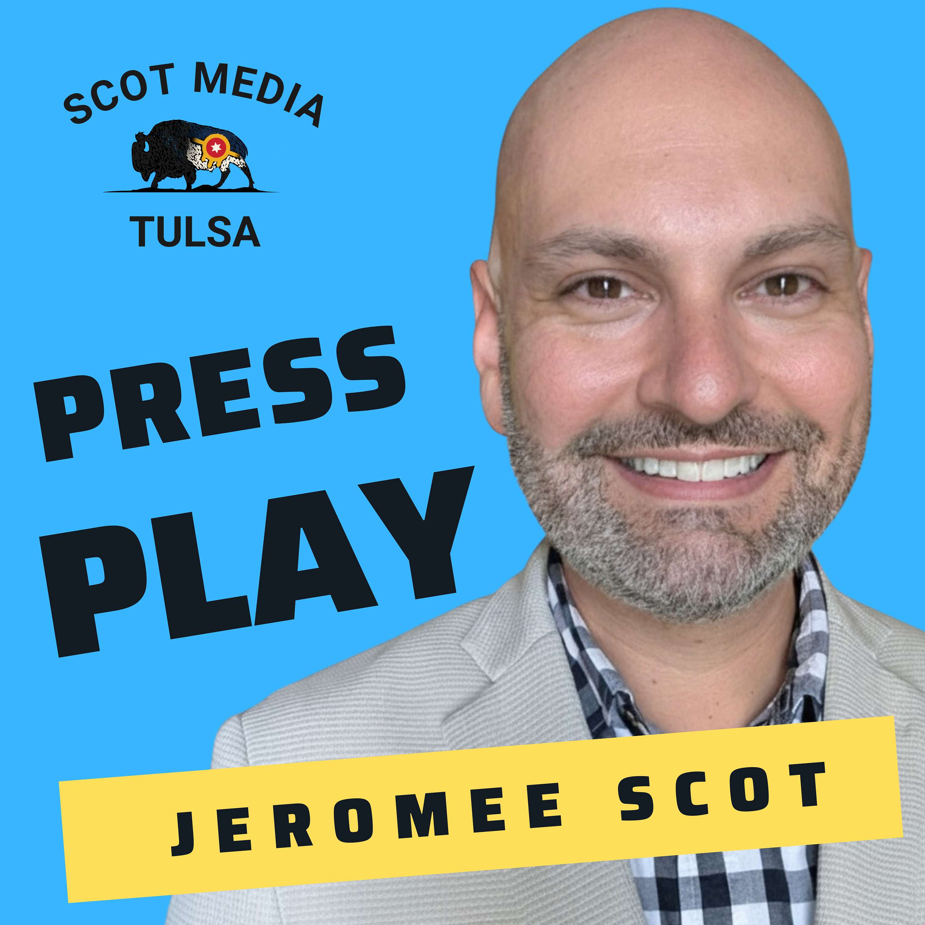 Press Play with Jeromee Scot