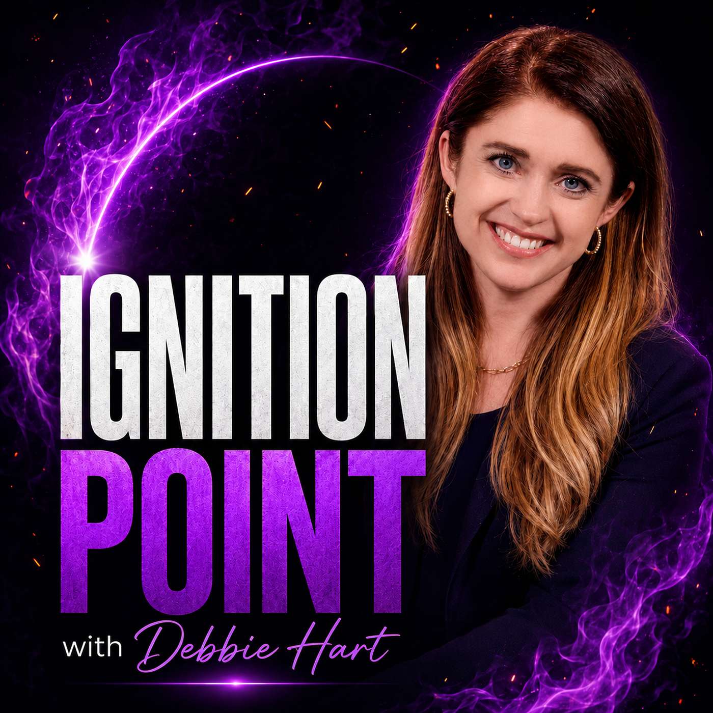 Ignition Point with Debbie Hart podcast artwork