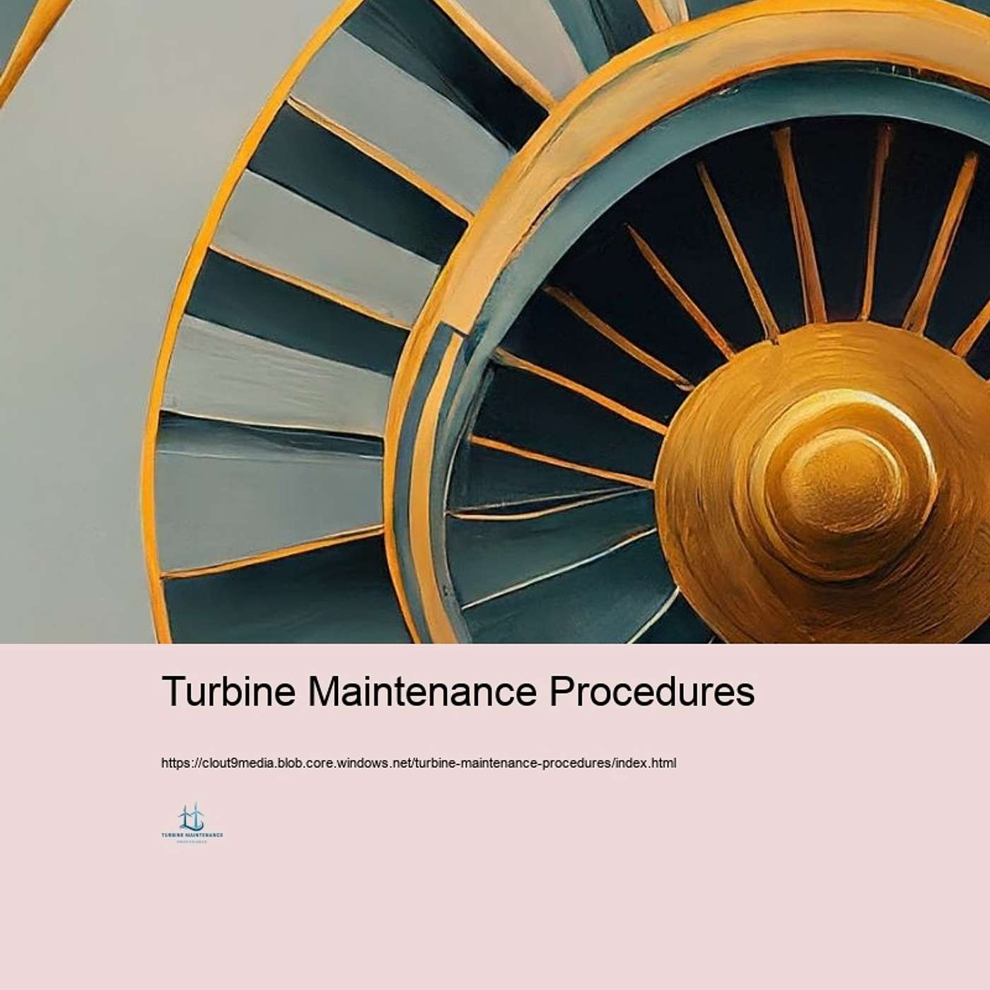 Mastering Turbine Maintenance Procedures: Your Essential Guide to Optimal Performance