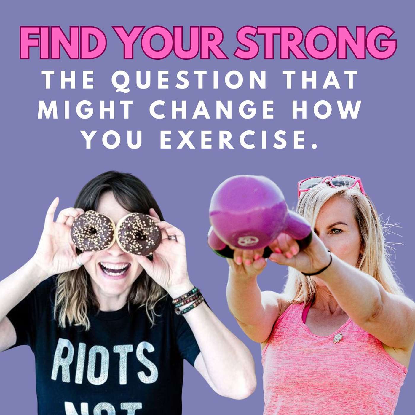 What Are You Really Training For? Fitness BEYOND Shrinking Your Body. episode artwork