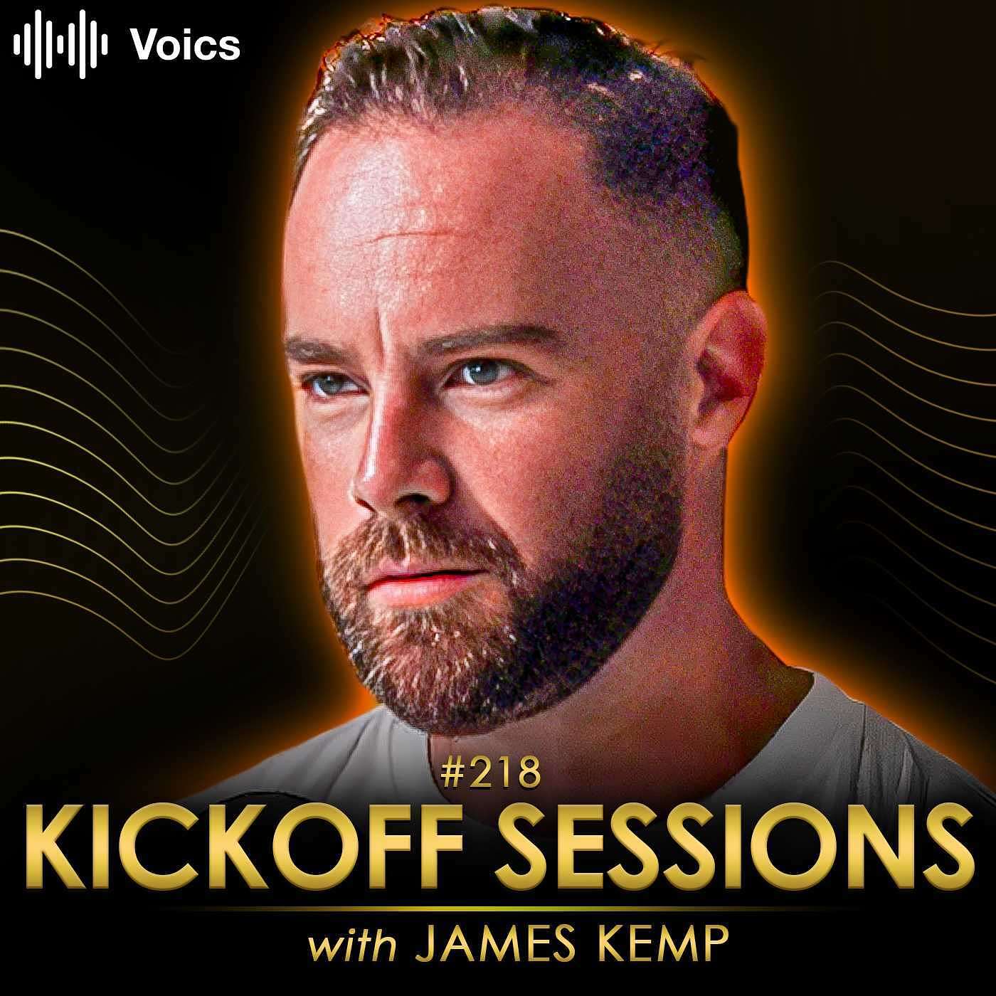 #218 James Kemp - 5 Hard Truths on Growing Your Online Business to $100K/Month