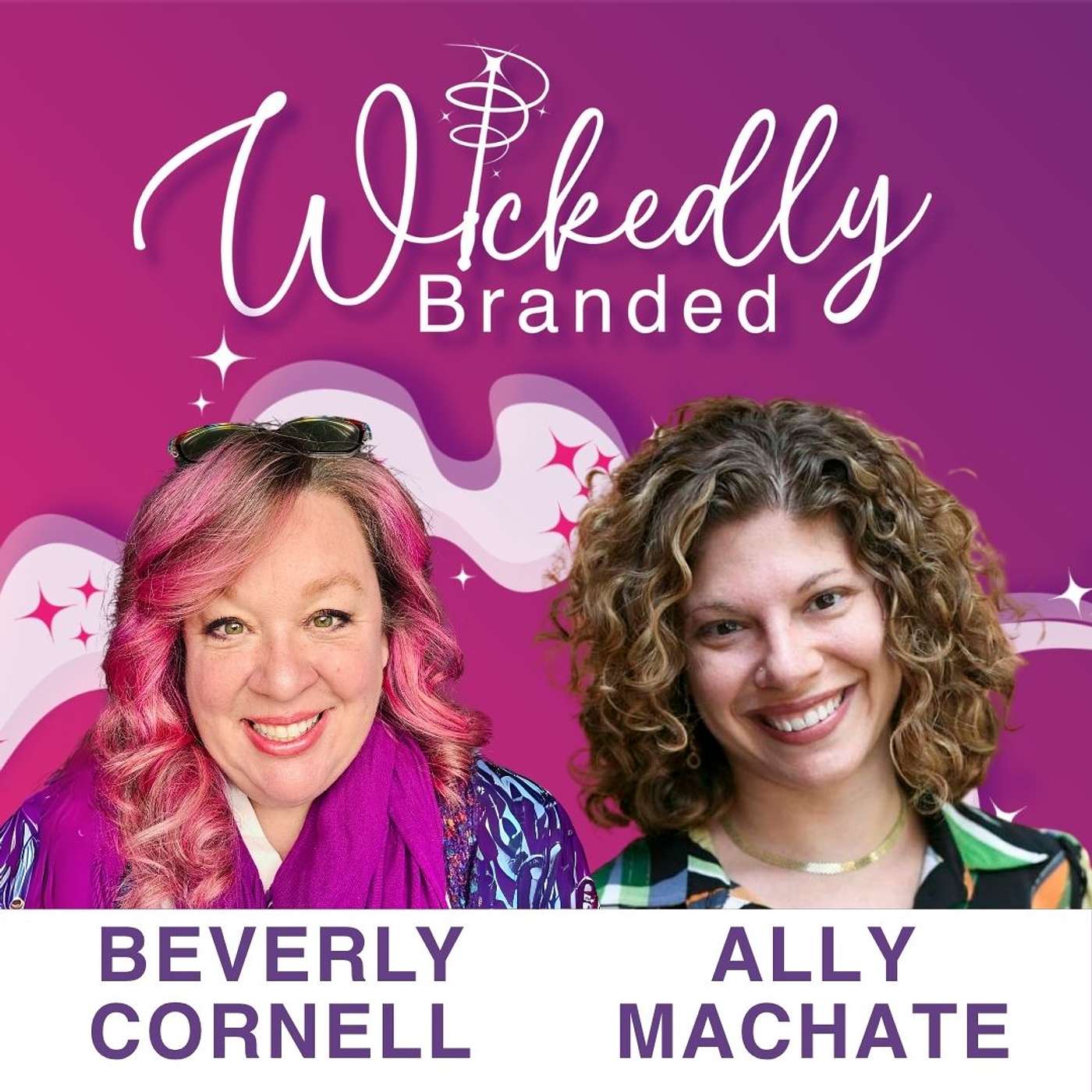 Marketing, Magic, & The Messy Middle: Wickedly Branded