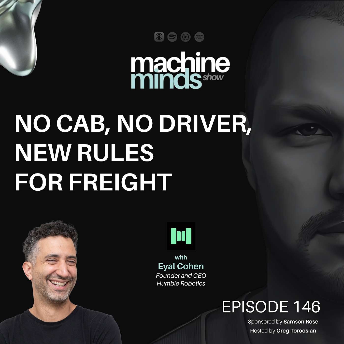 No Cab, No Driver, New Rules for Freight with Eyal Cohen episode artwork