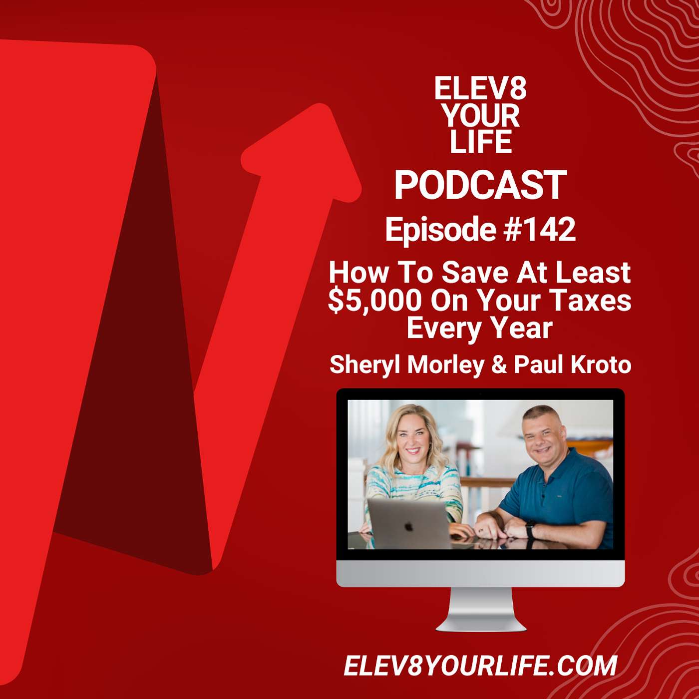 #142-How To Save At Least $5,000 On Your Taxes Every Year
