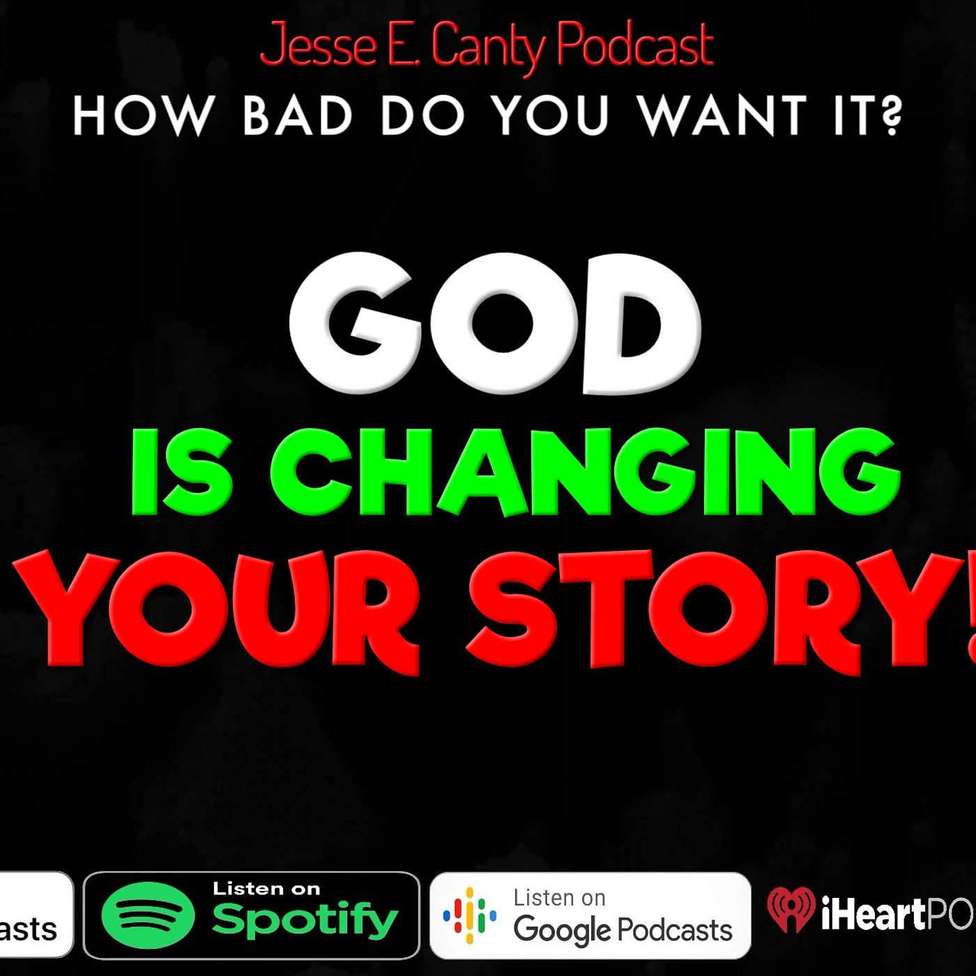 GOD IS CHANGING YOUR STORY!