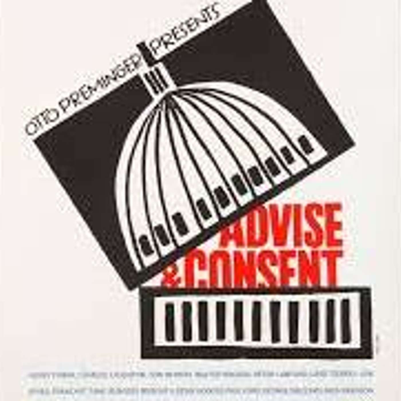 Otto Preminger's "Advise and Consent"