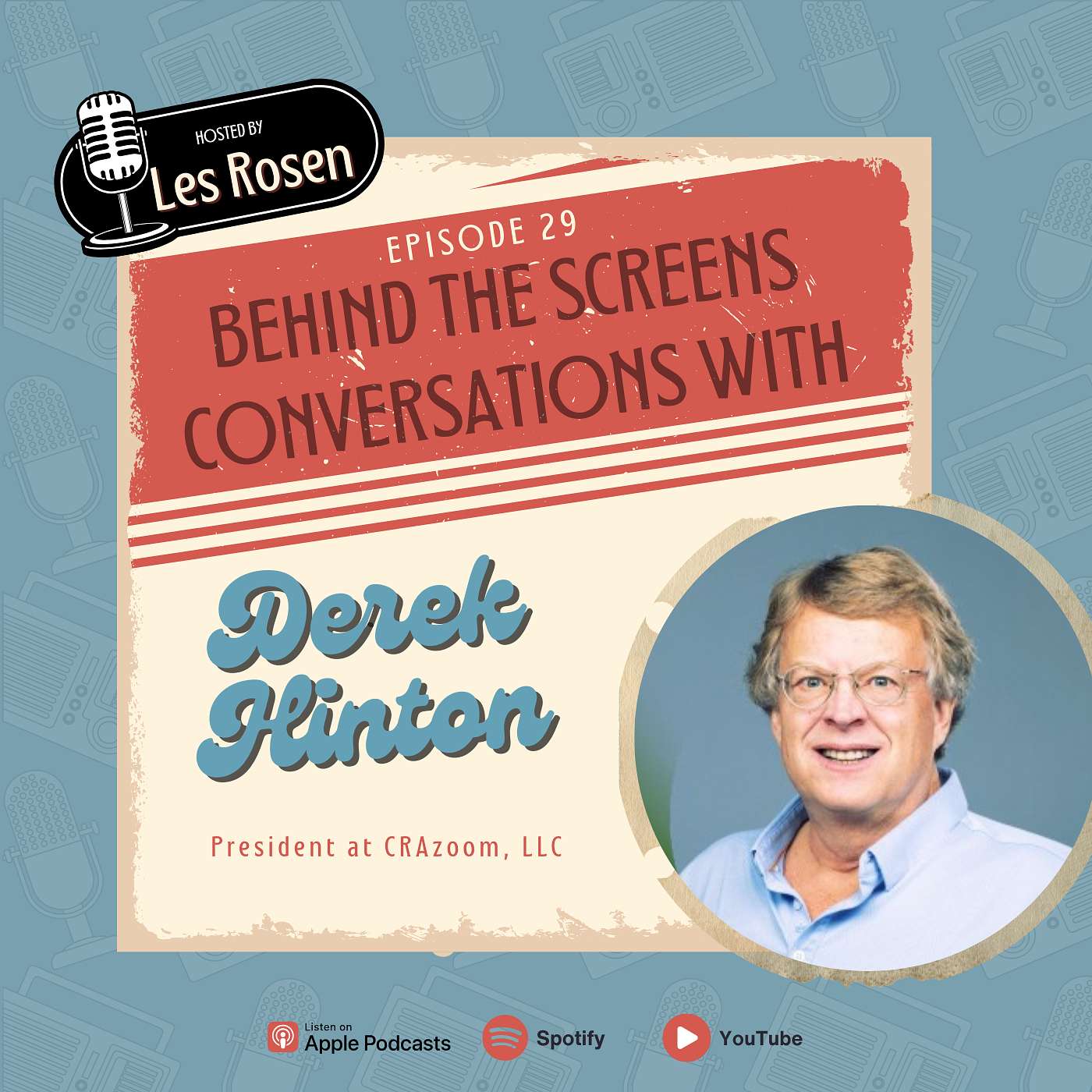 Behind the Screens: Conversations with  Background Screening Pros hosted by Les Rosen