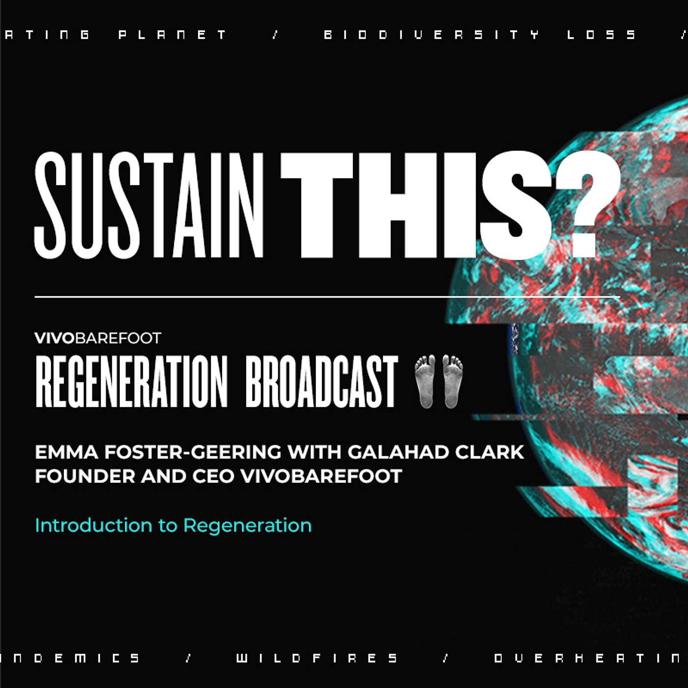 Vivobarefoot SUSTAIN THIS? Podcast