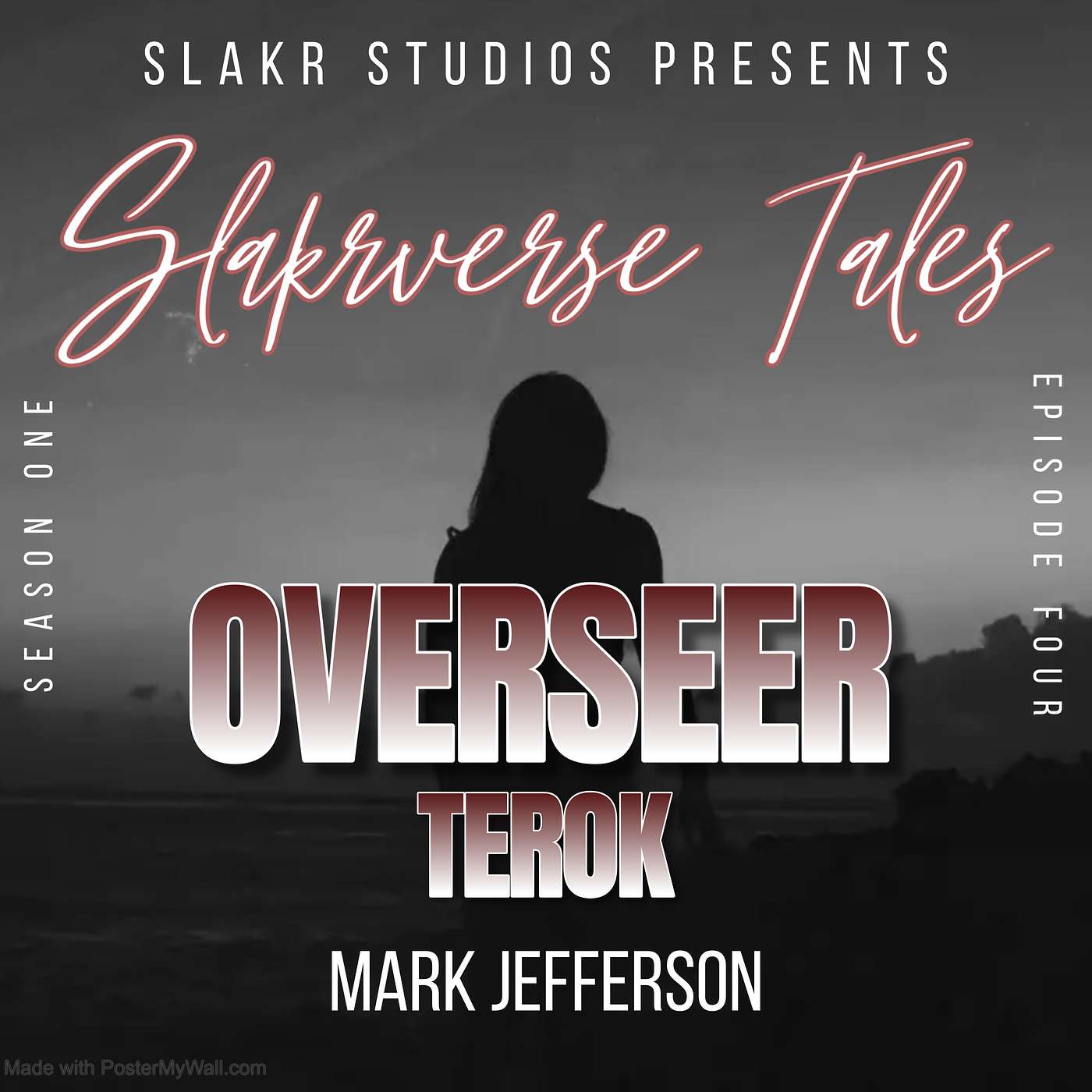 The Slakrverse Tales - Ep. 4 - OVERSEER: Terok