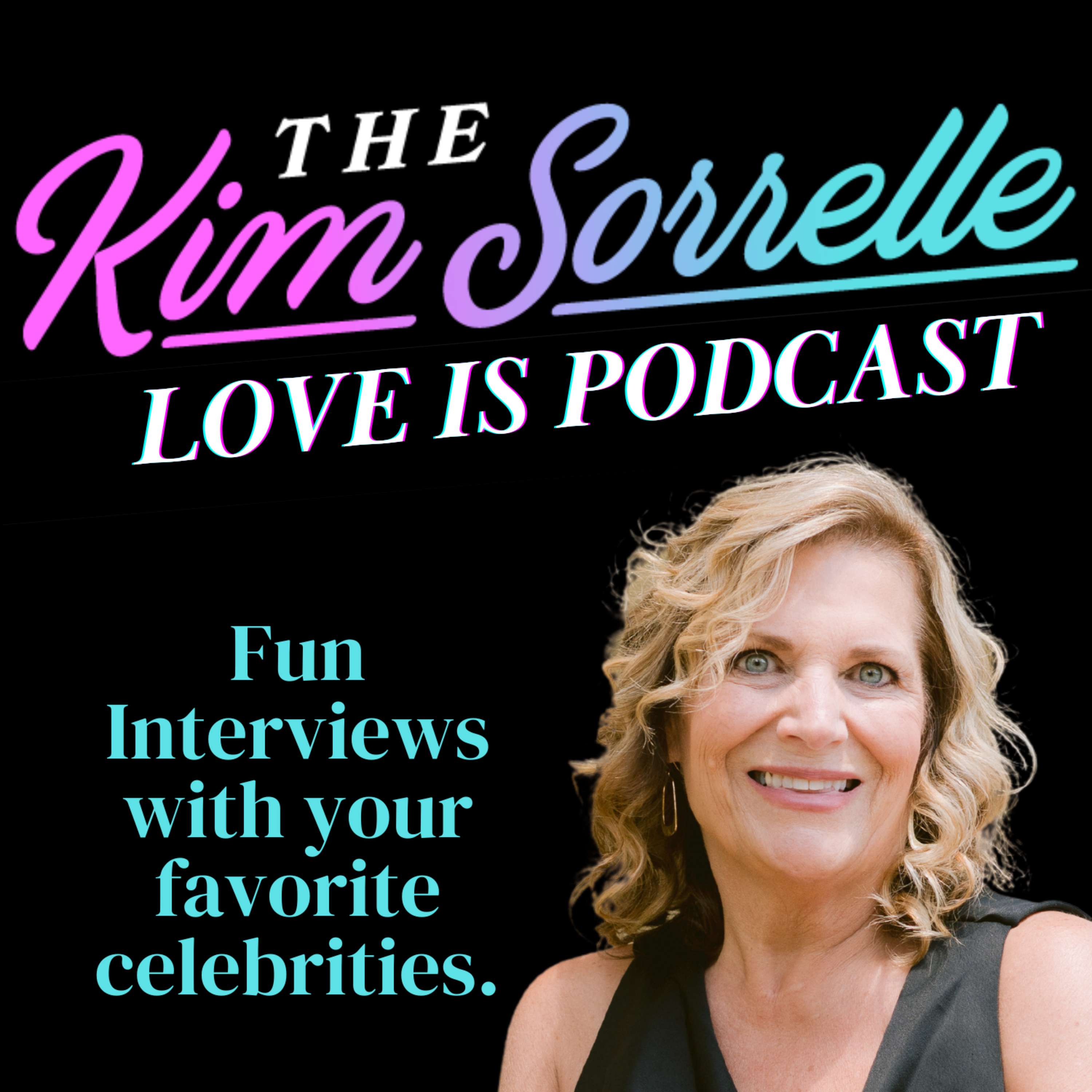 Love Is Podcast - Fun interviews with your favorite celebrities! podcast artwork