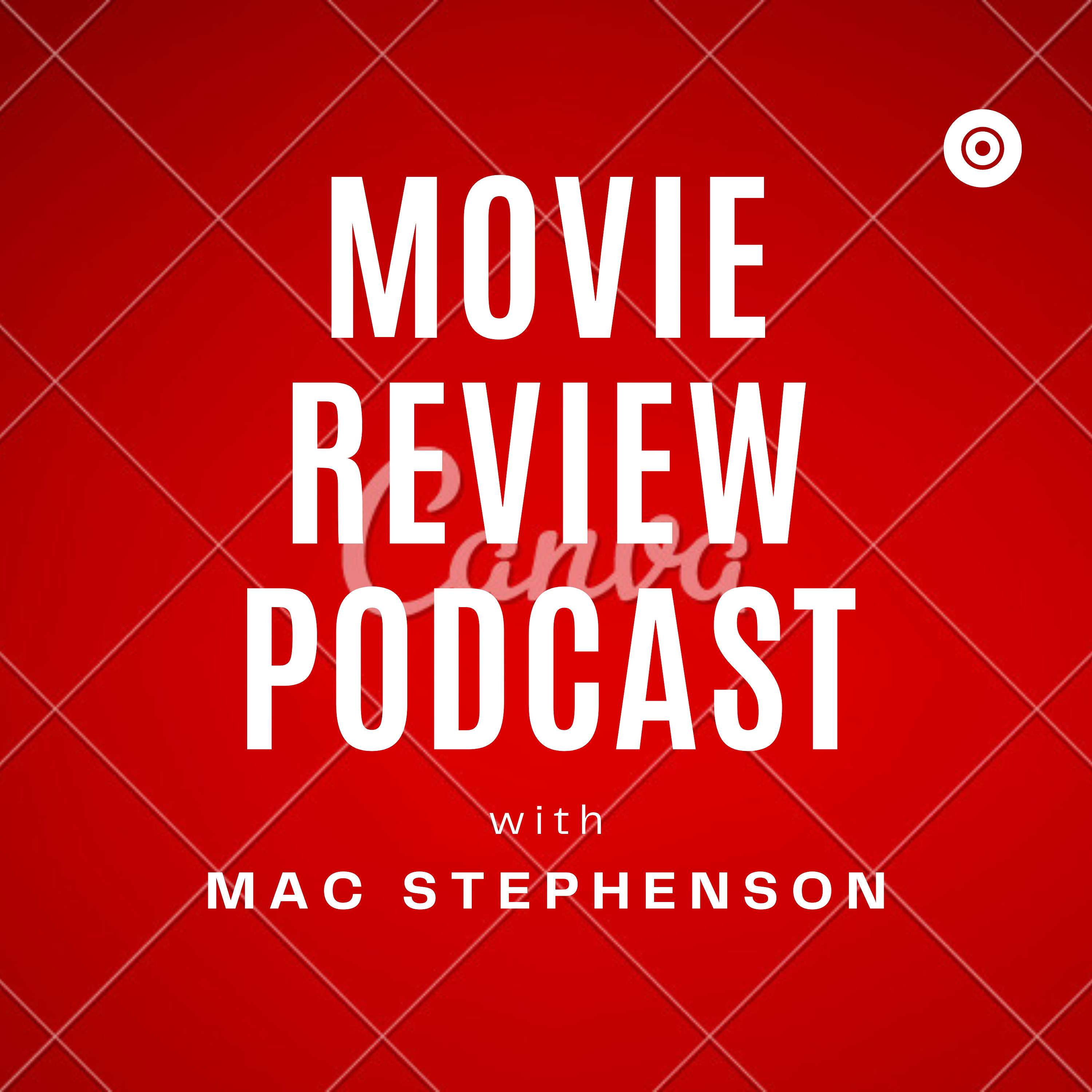 The Movie Review Podcast With Mac podcast artwork