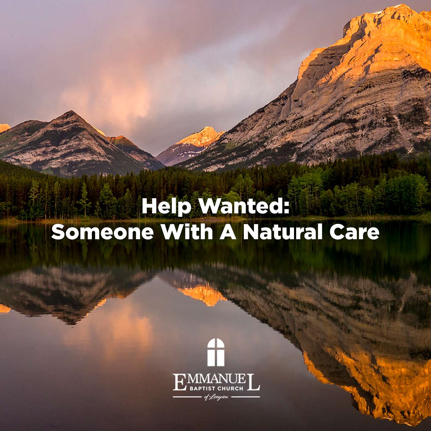 Help Wanted: Someone With A Natural Care - Sunday AM 03/13/2022 - Pastor Bob Gray II episode artwork