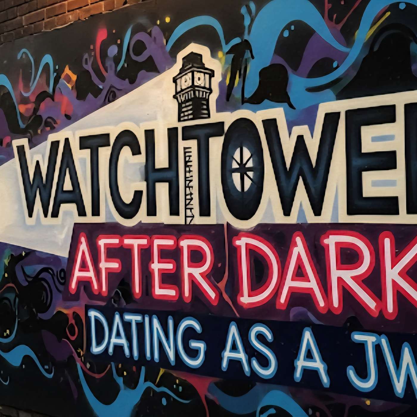 Ep. 06 (audio only): WATCHTOWER AFTER DARK - DATING AS A JEHOVAH'S WITNESS - ROSE BUNDY
