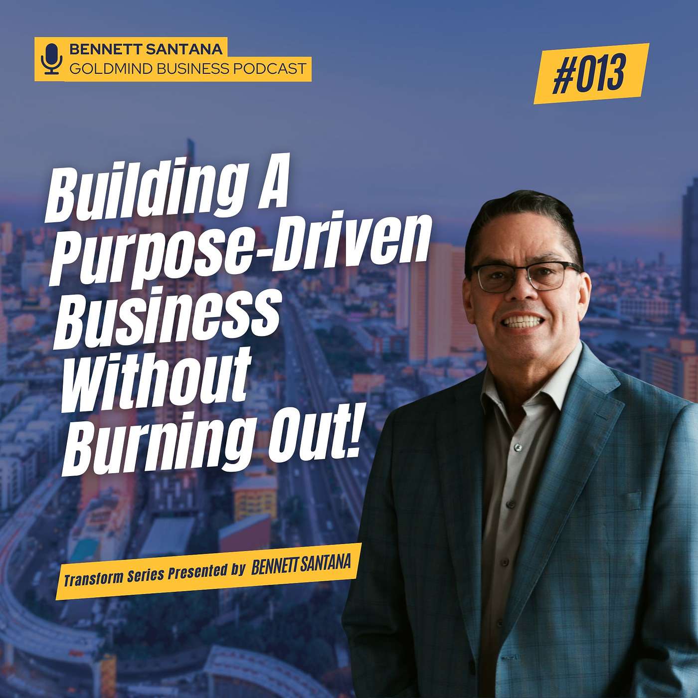 Bennett Santana - GoldMind Business Podcast