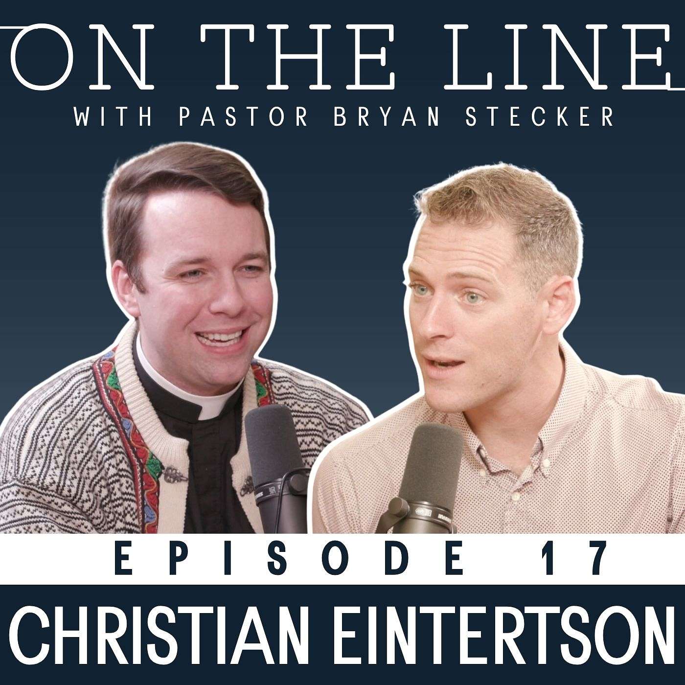 Episode 17 - Christian Einertson