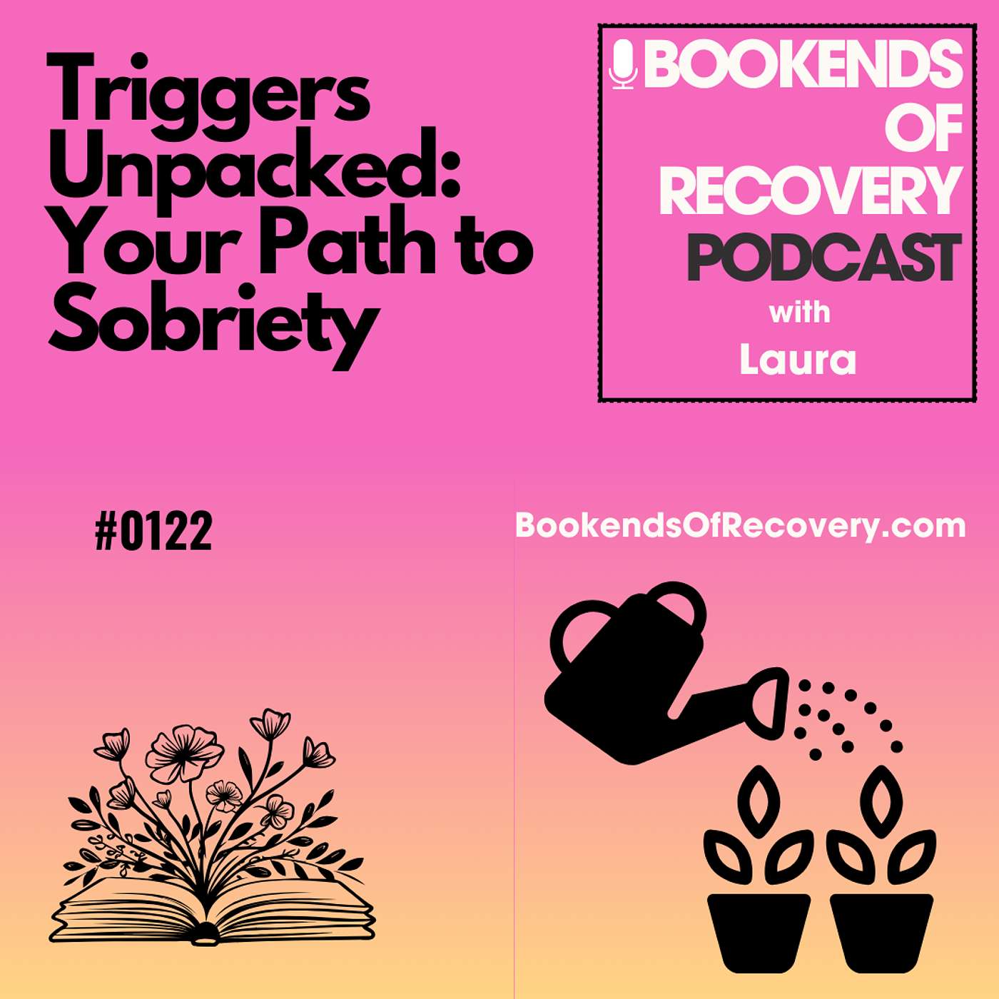 Triggers Unpacked: Your Path to Sobriety episode artwork