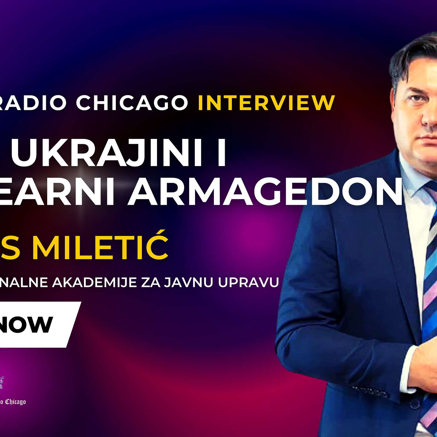 EXCLUSIVE! DEJAN S MILETIĆ - RAT U UKRAJINI I NUKLEARNI ARMAGEDON 10.10.2022