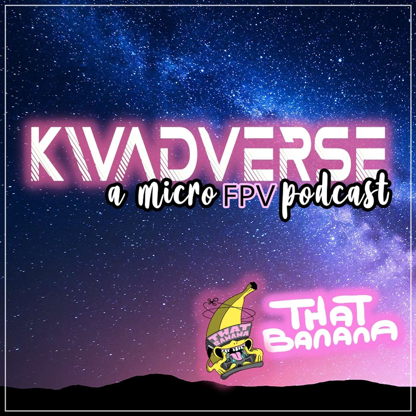 ThatBananaFPV episode artwork