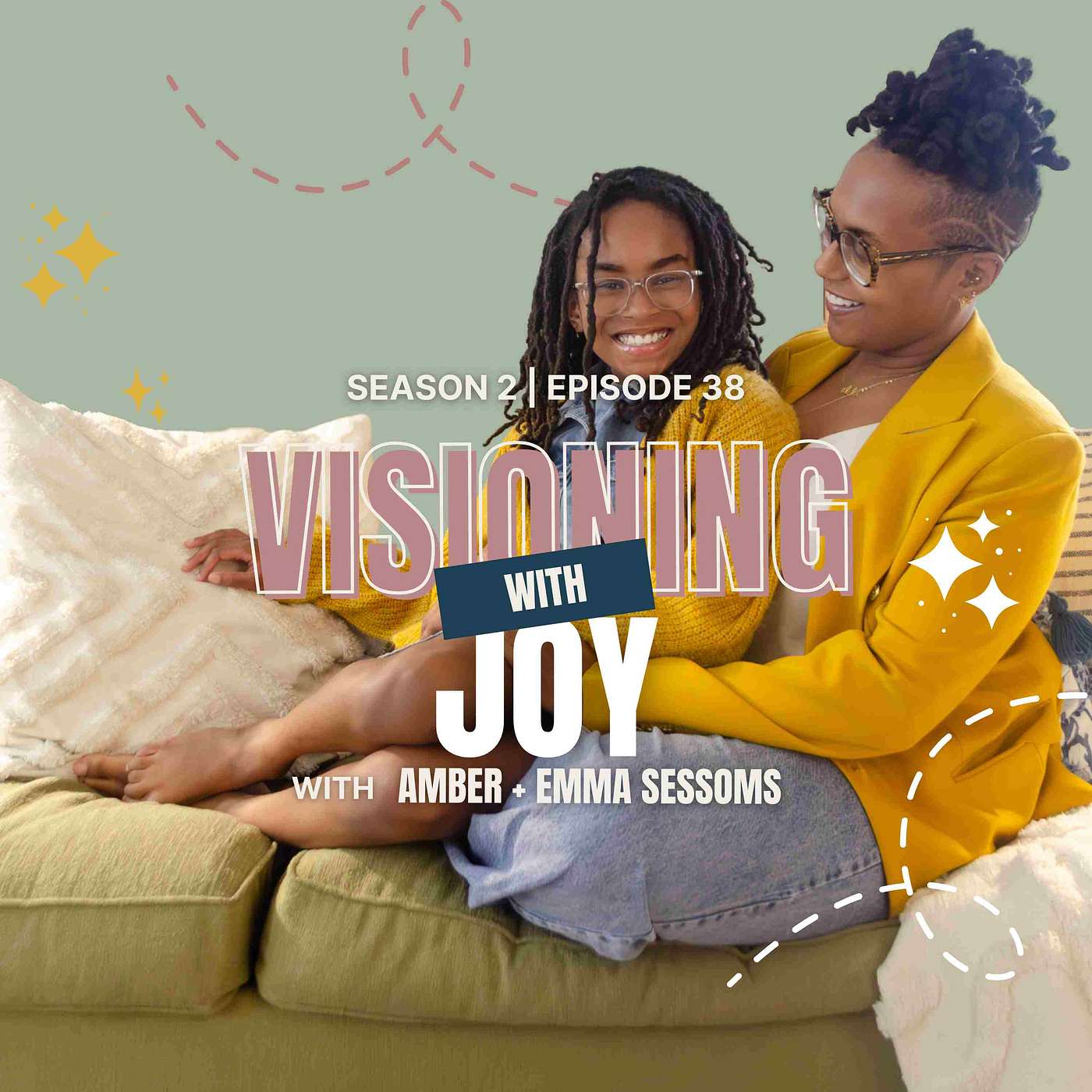 Episode 38: Visioning with Joy: Our Vision Board Experience