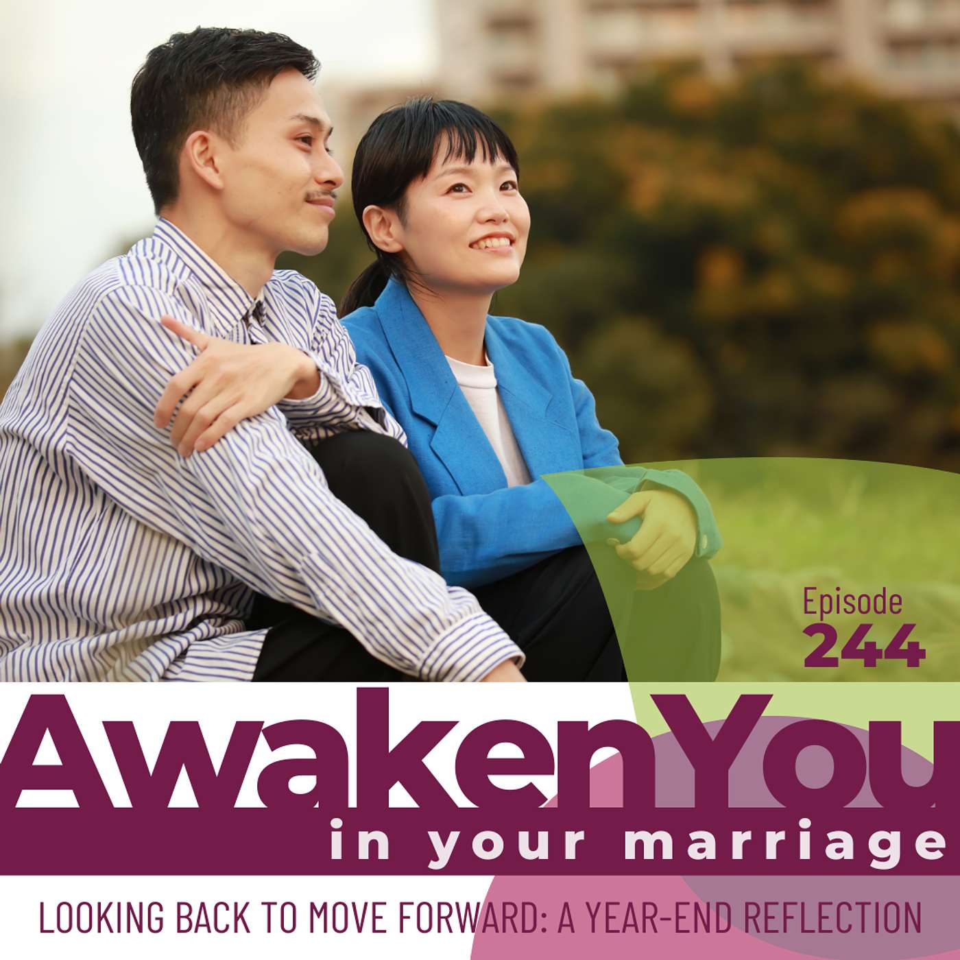 Looking Back to Move Forward: A Year-End Reflection for a Better Marriage