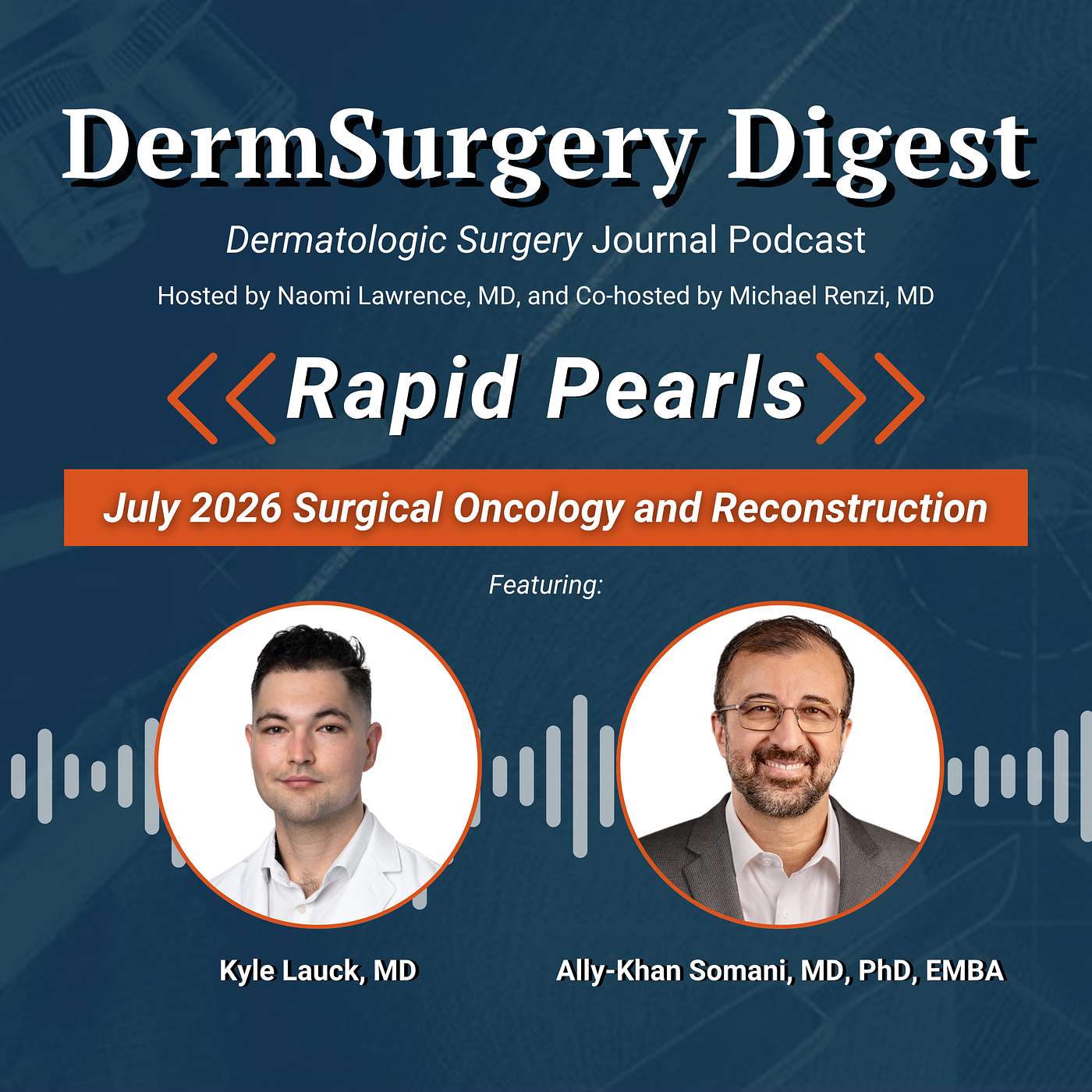 July 2026 Rapid Pearls: Surgical Oncology and Reconstruction episode artwork