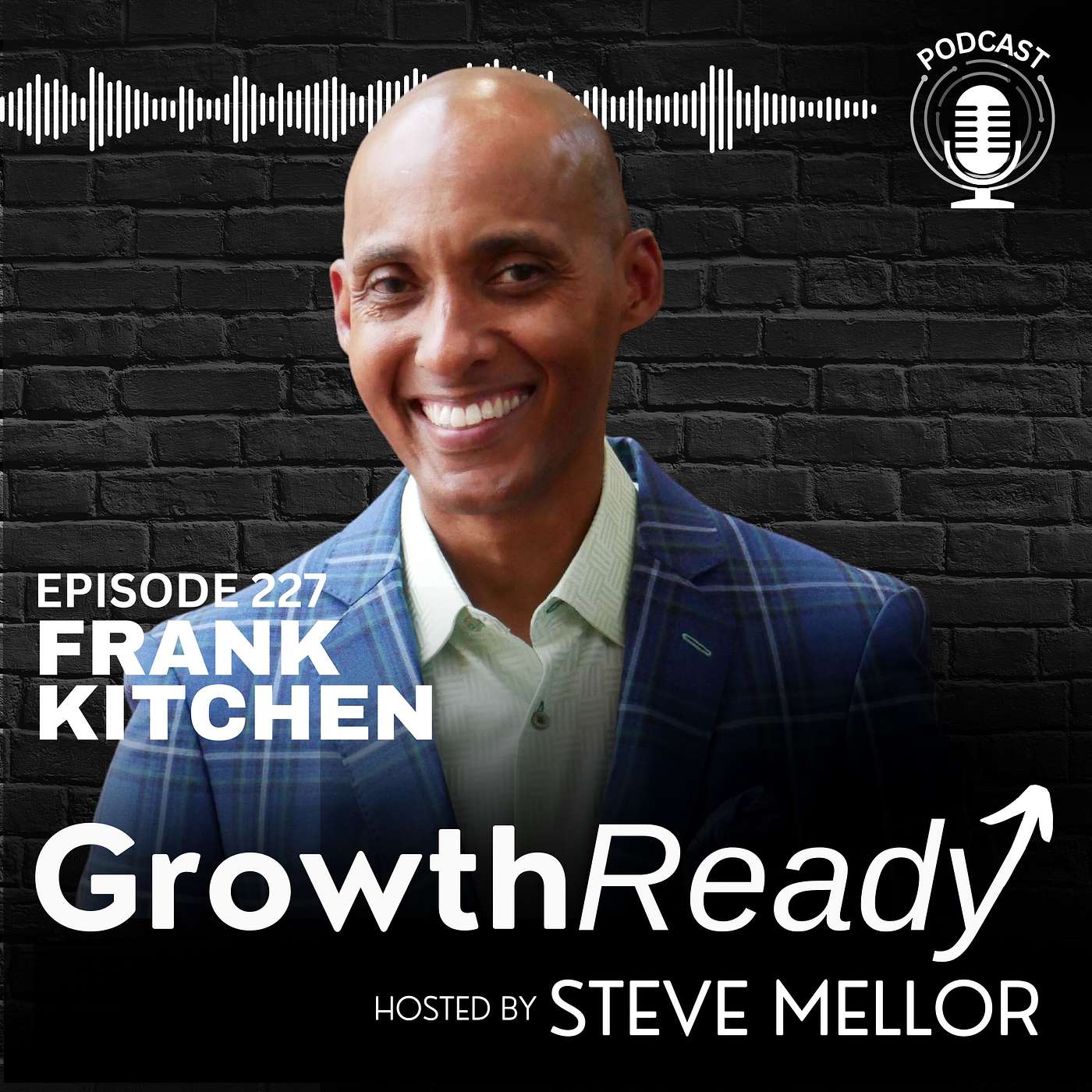 The Power of Talent, Passion, and Healthy Competition with Frank Kitchen