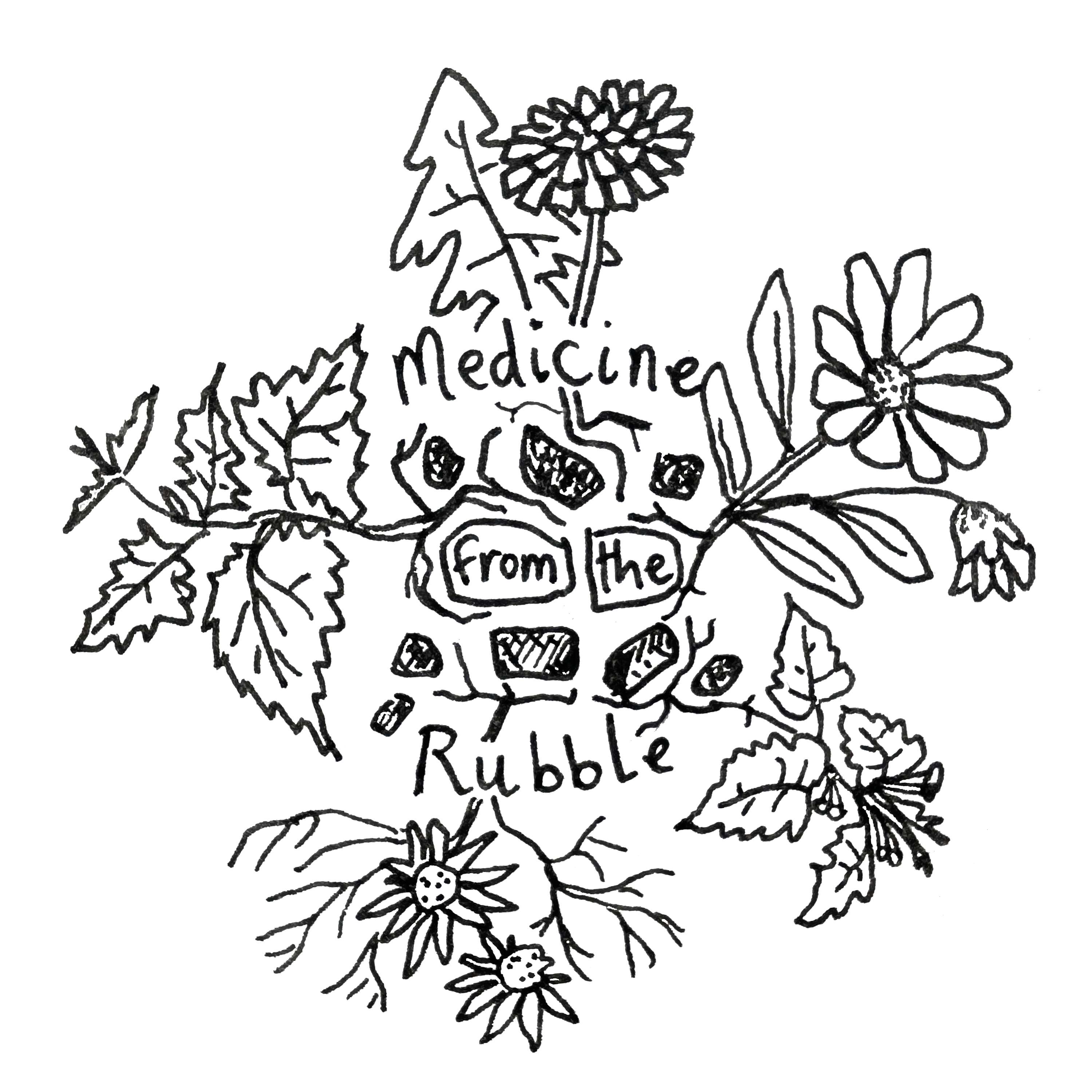 Medicine from the Rubble