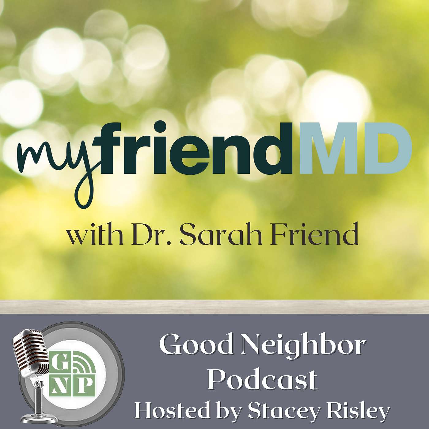 EP #124: myfriendMD with Dr. Sarah Friend EP #124: myfriendMD with Dr. Sarah Friend
