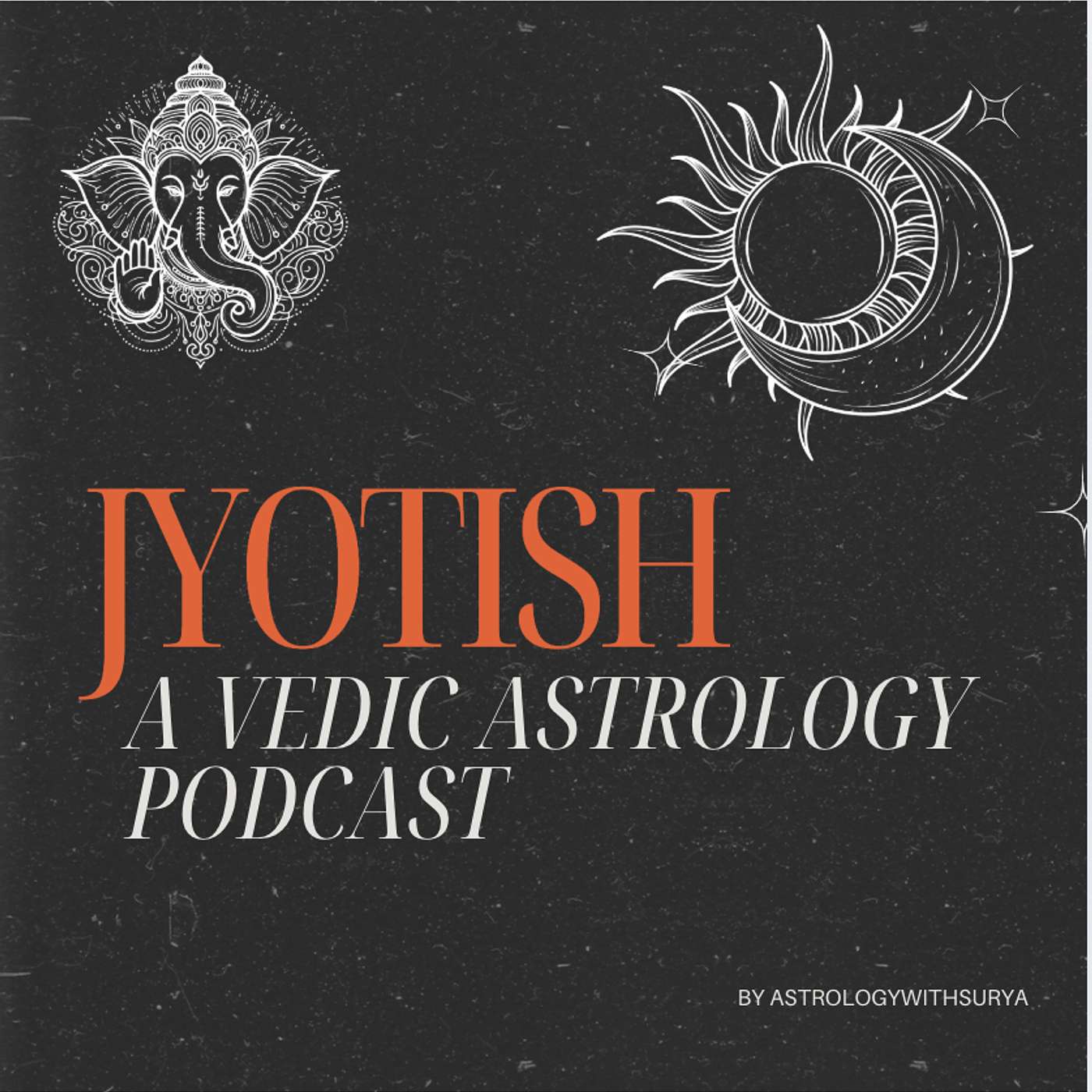 Jyotish: A Vedic Astrology Podcast 