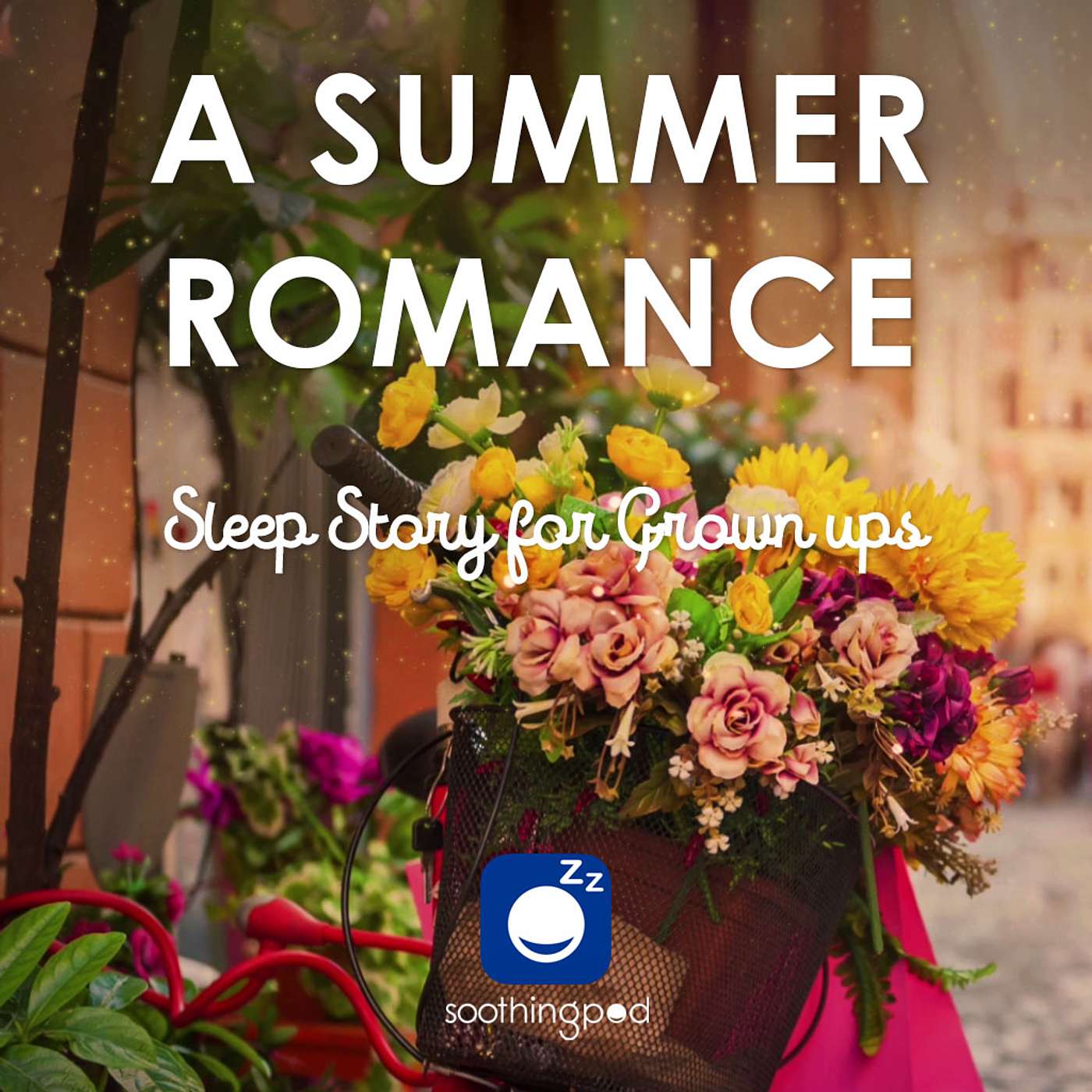 Soothing Pod - Bedtime Sleep Stories for Grown Ups