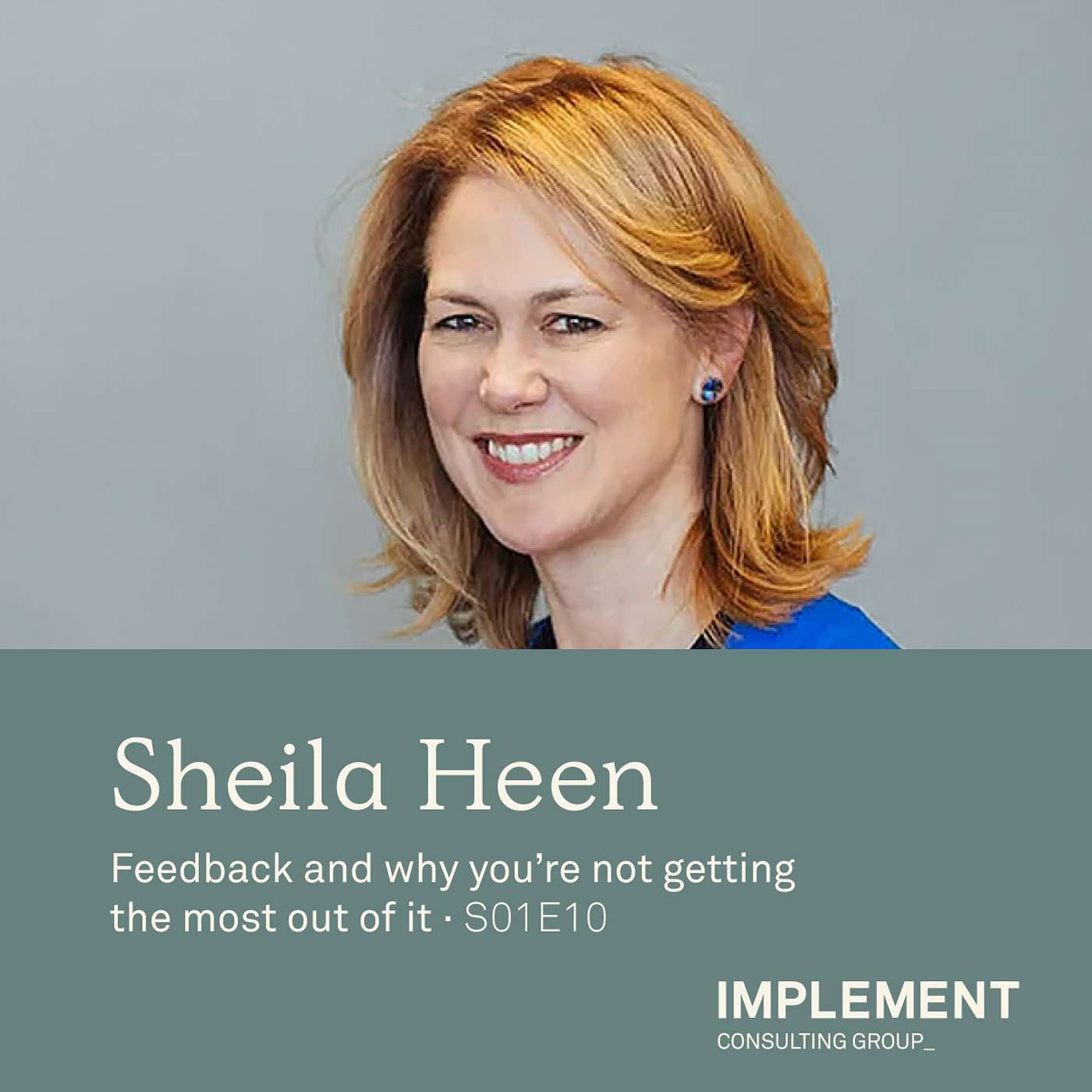 Sheila Heen – Feedback and why you’re not getting the most out of it