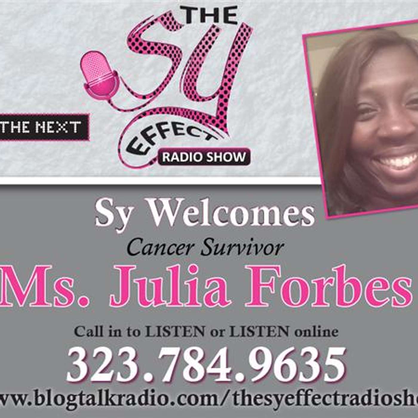Sy Welcome's Ms. Julia Forbes Breast Cancer Survivor