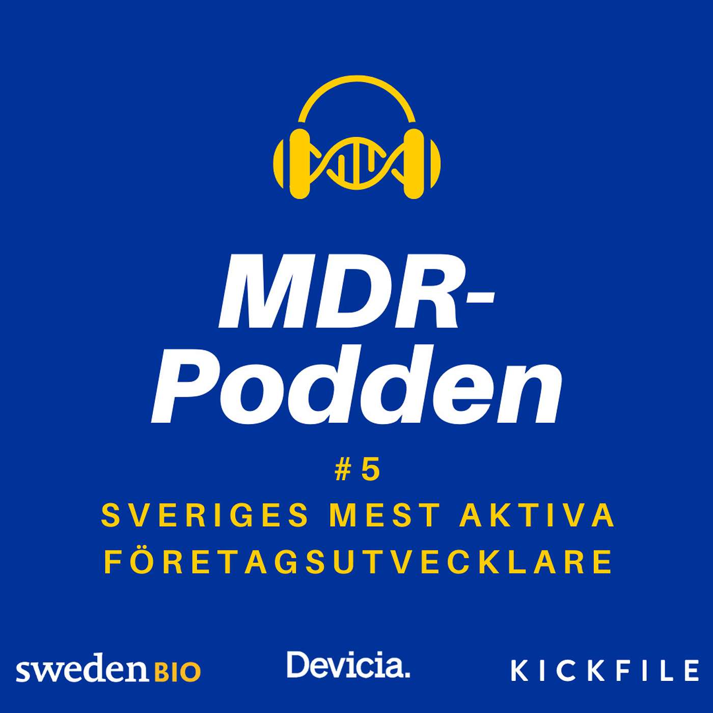 MDR-Podden #5: Sveriges mest aktiva företagsutvecklare